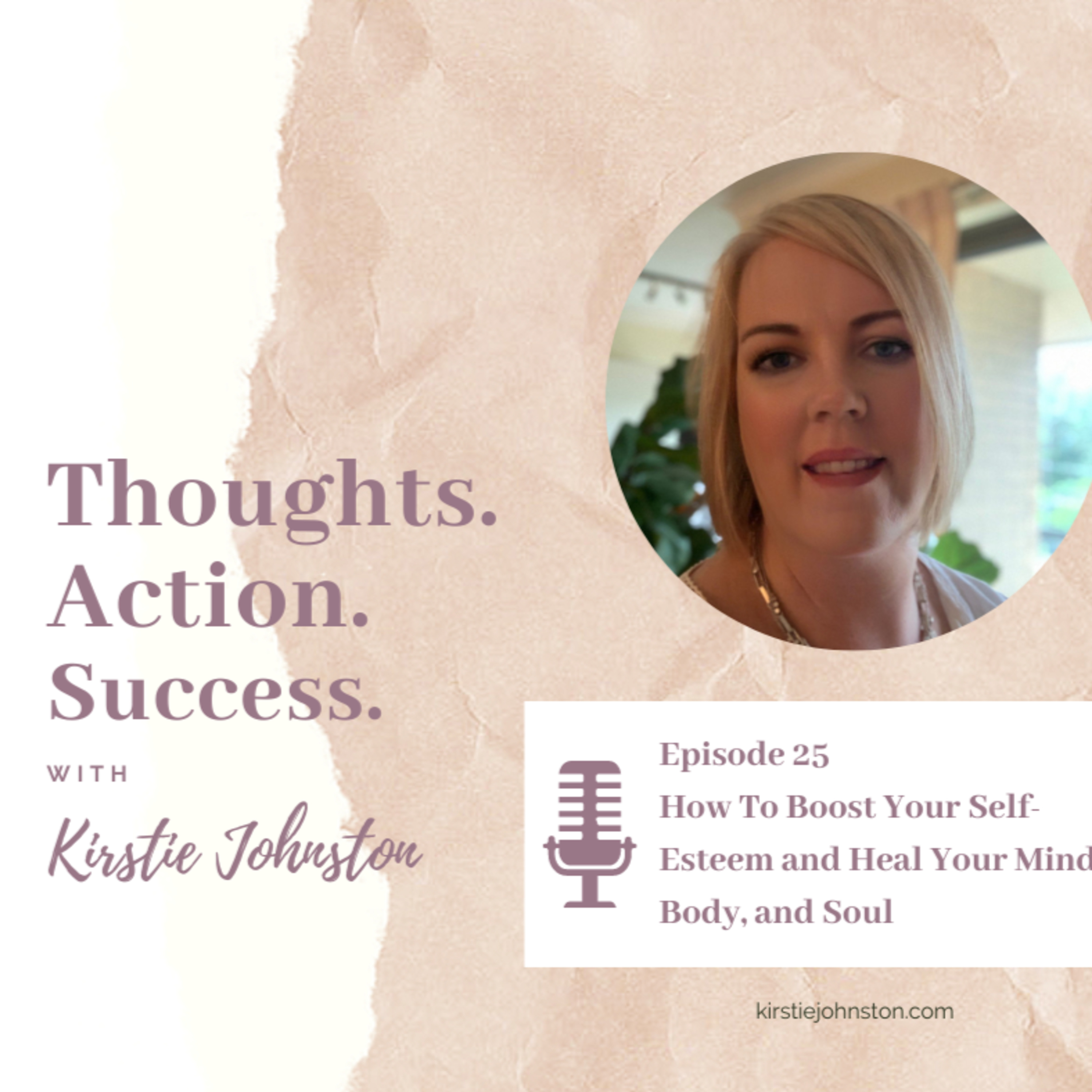 Thoughts.Action.Success with Kirstie Johnston