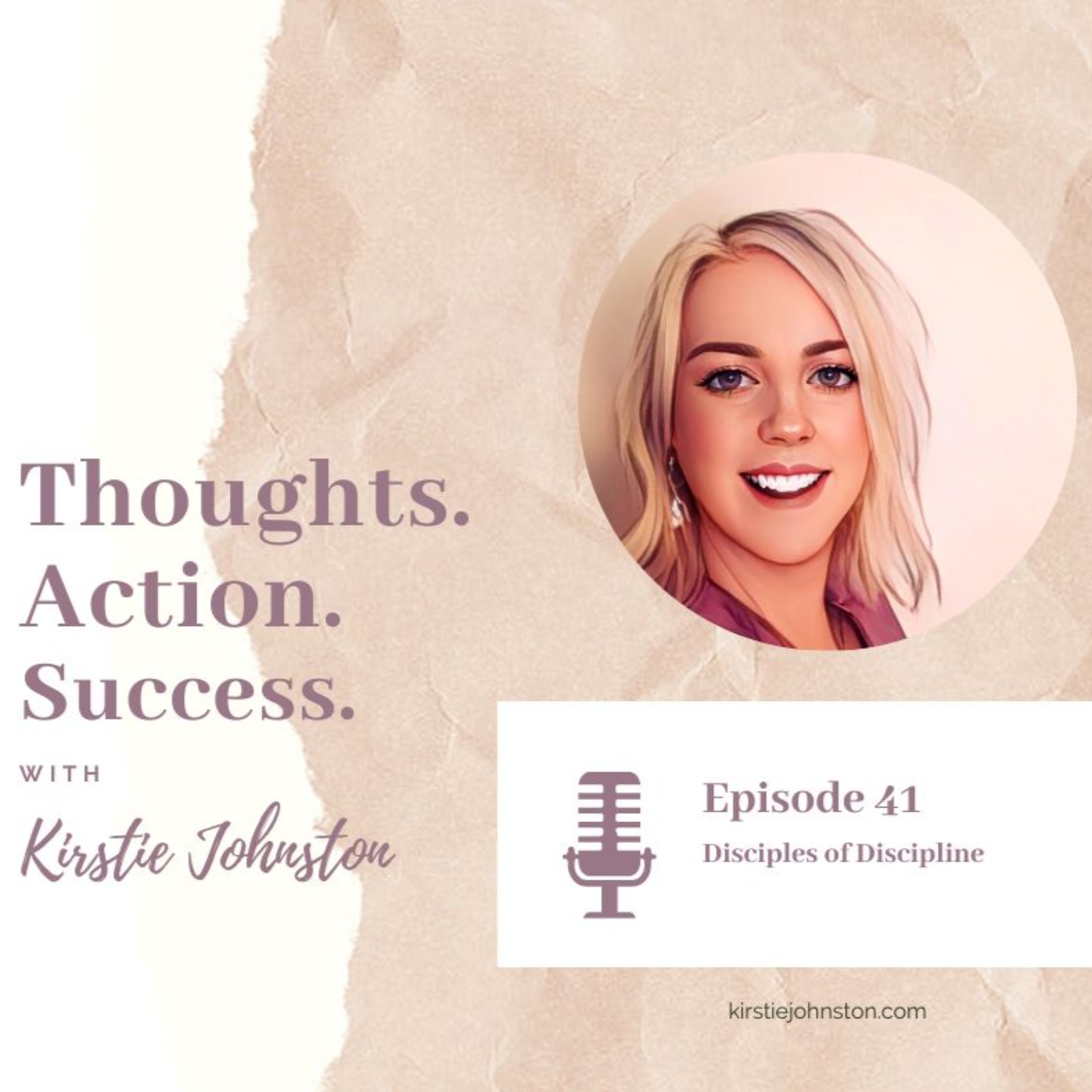 Thoughts.Action.Success with Kirstie Johnston