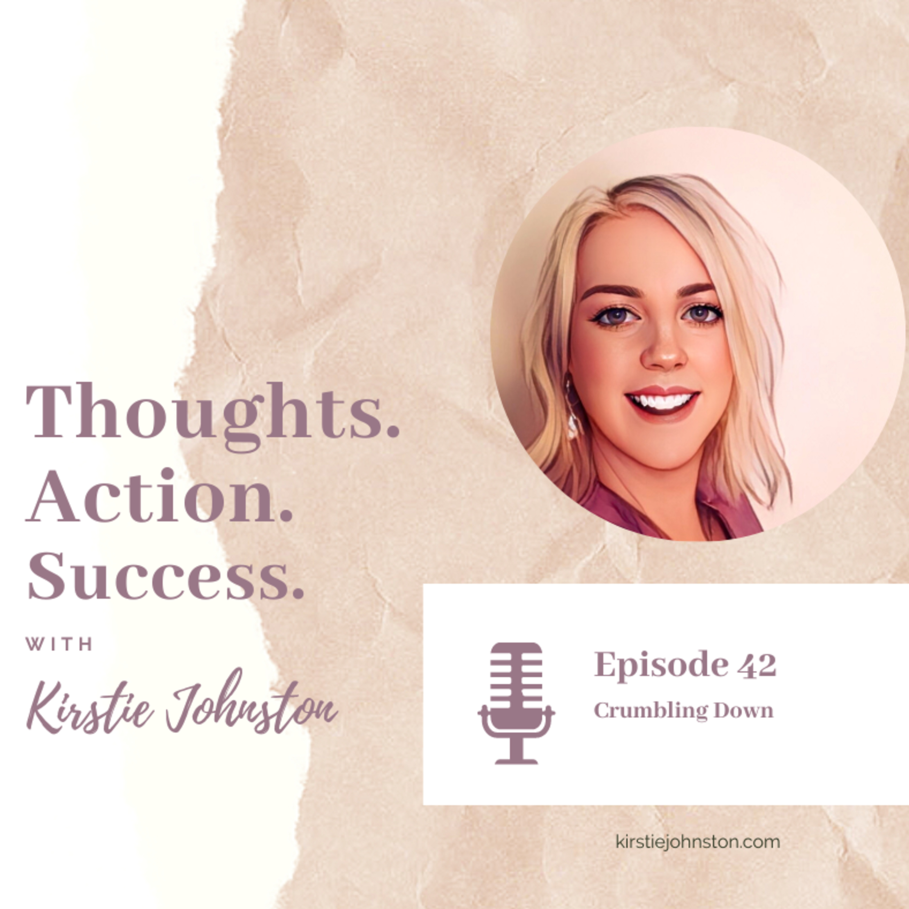 Thoughts.Action.Success with Kirstie Johnston