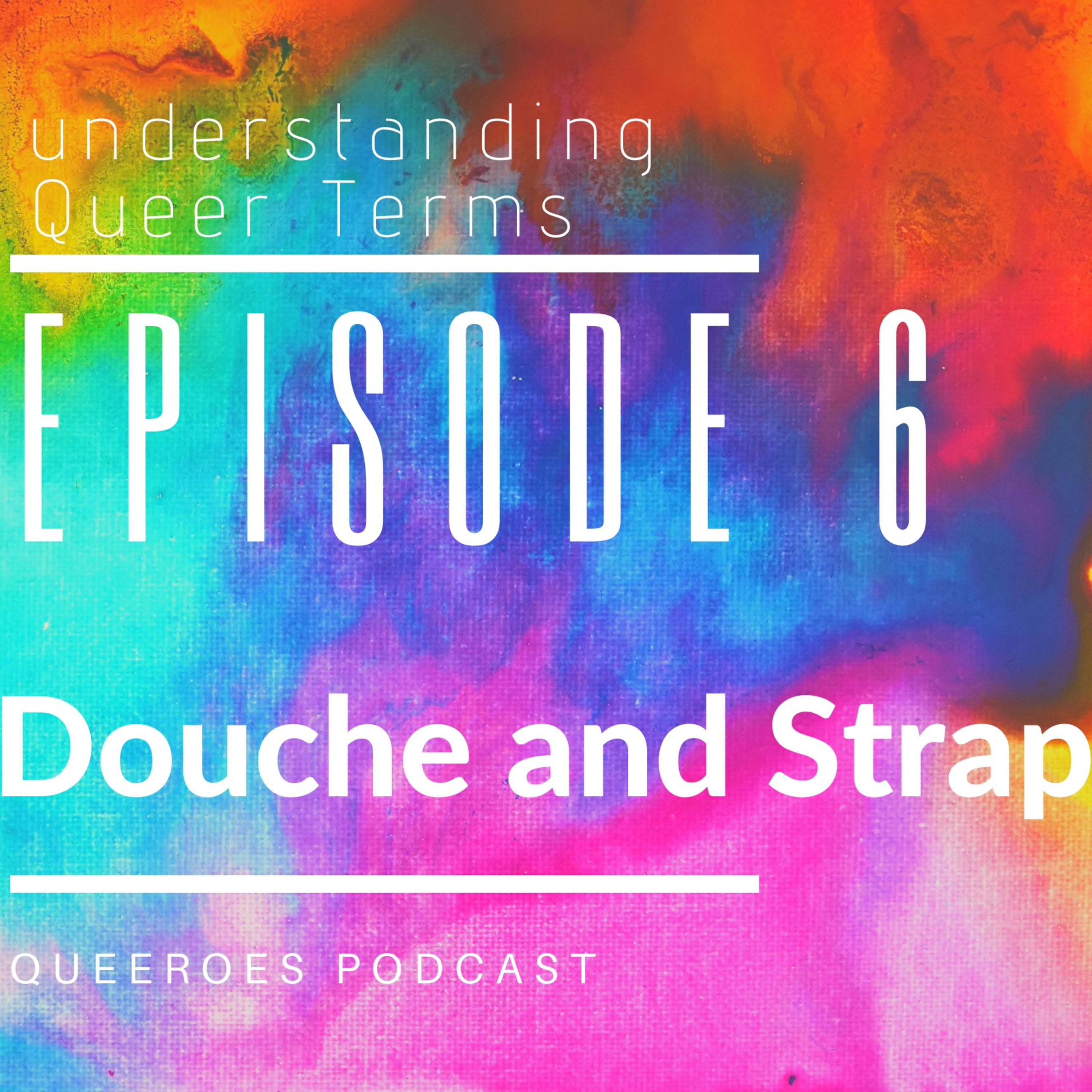 Understanding Queer Terms 6.0 episode artwork