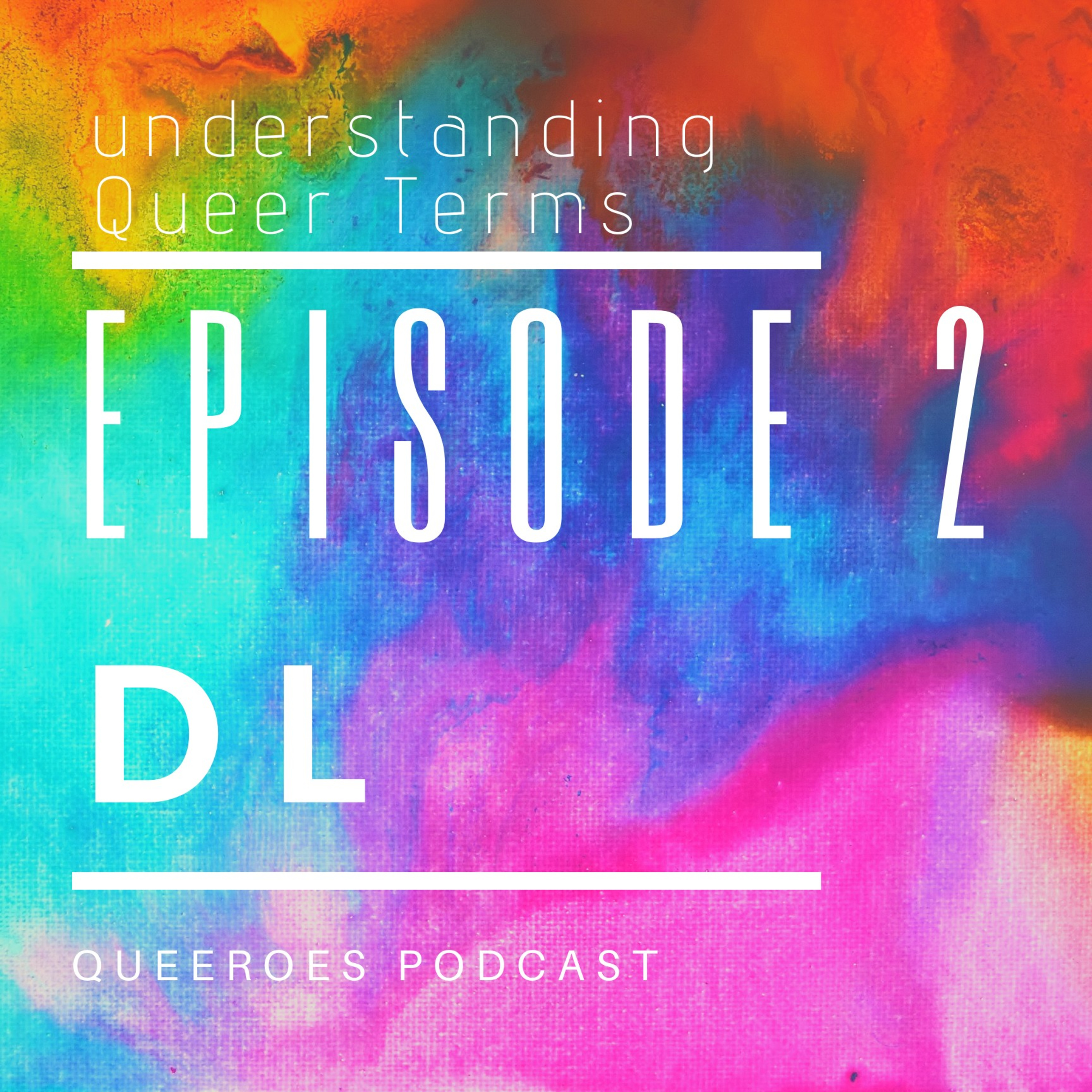 Understanding Queer Terms 2.0 episode artwork