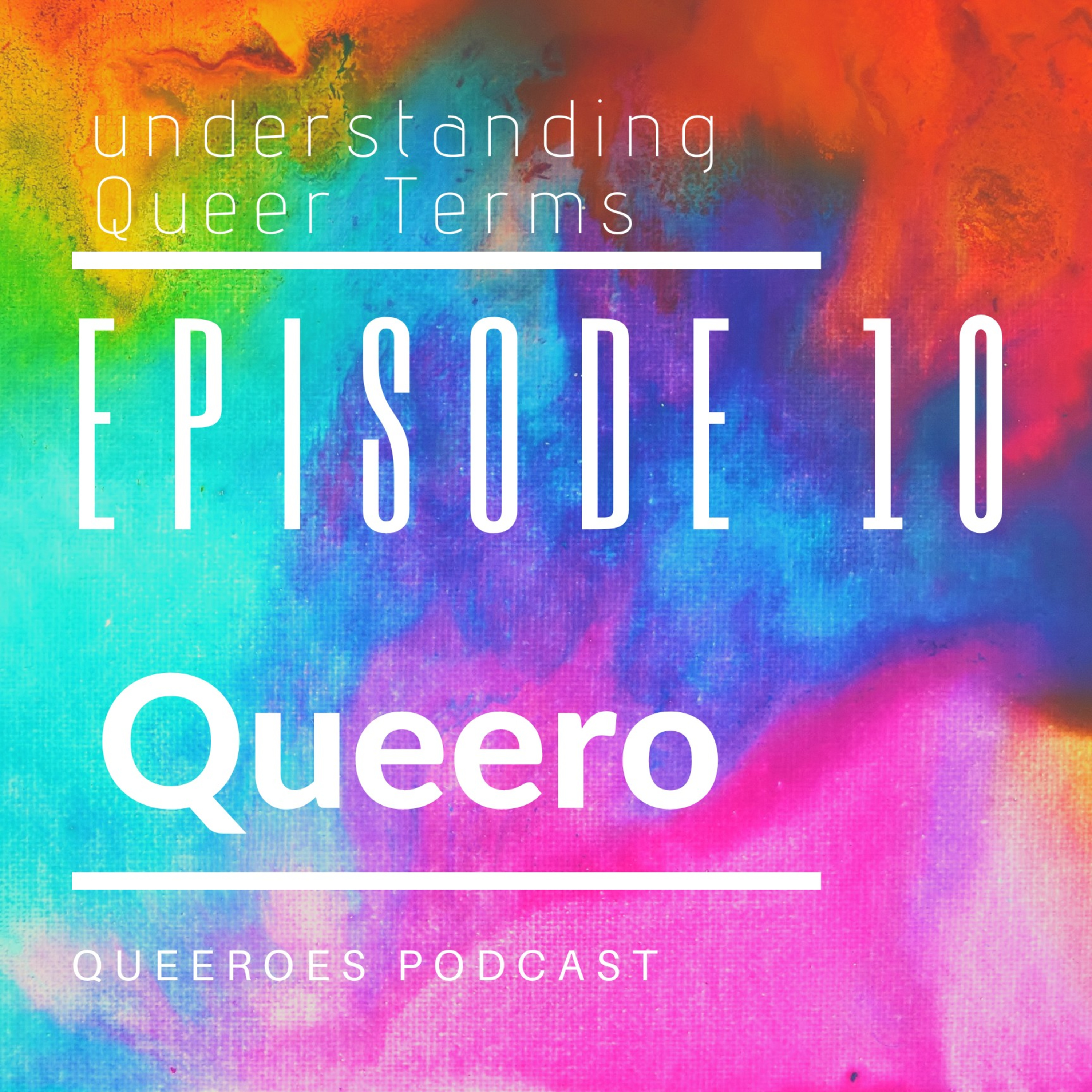 Understanding Queer Terms 10.0 episode artwork