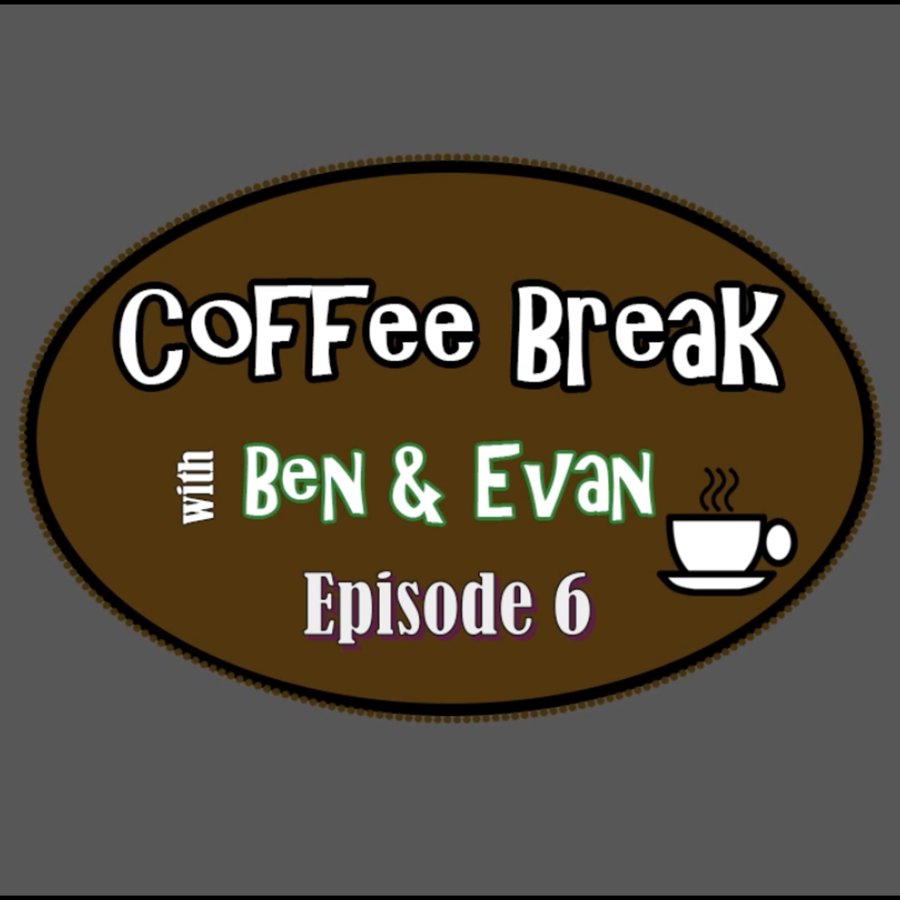 Coffee Break With Ben & Evan