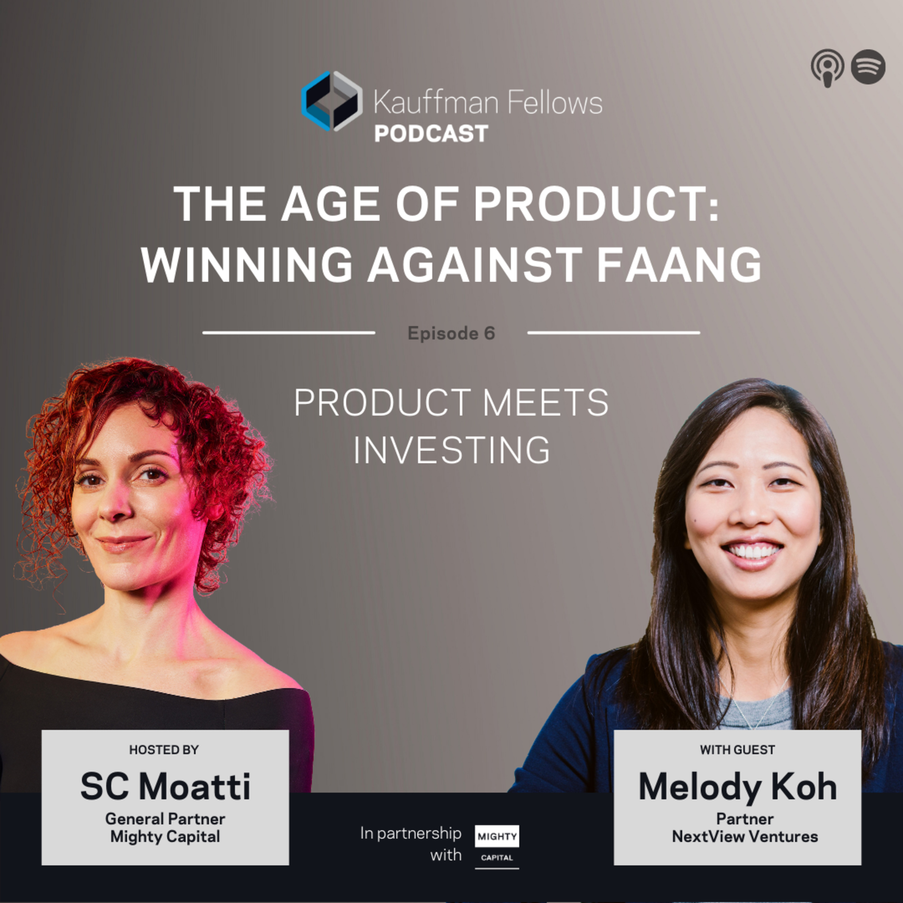 The Age of Product: Winning Against FAANG: Melody Koh, NextView Ventures Partner on Product Meets Investing