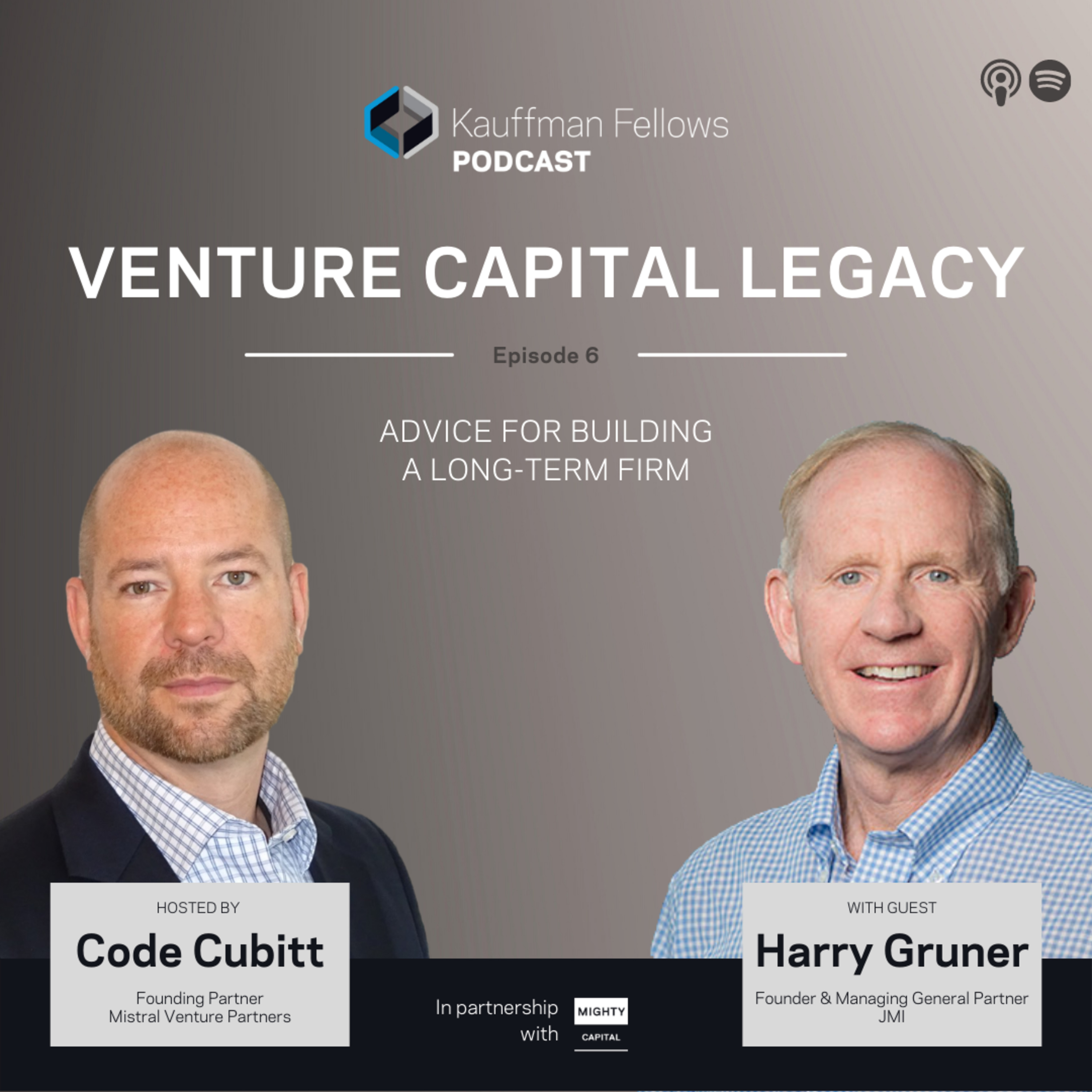 Venture Capital Legacy: Harry Gruner, JMI Equity Founder and Managing GP on Advice for Building a Long-Term Firm