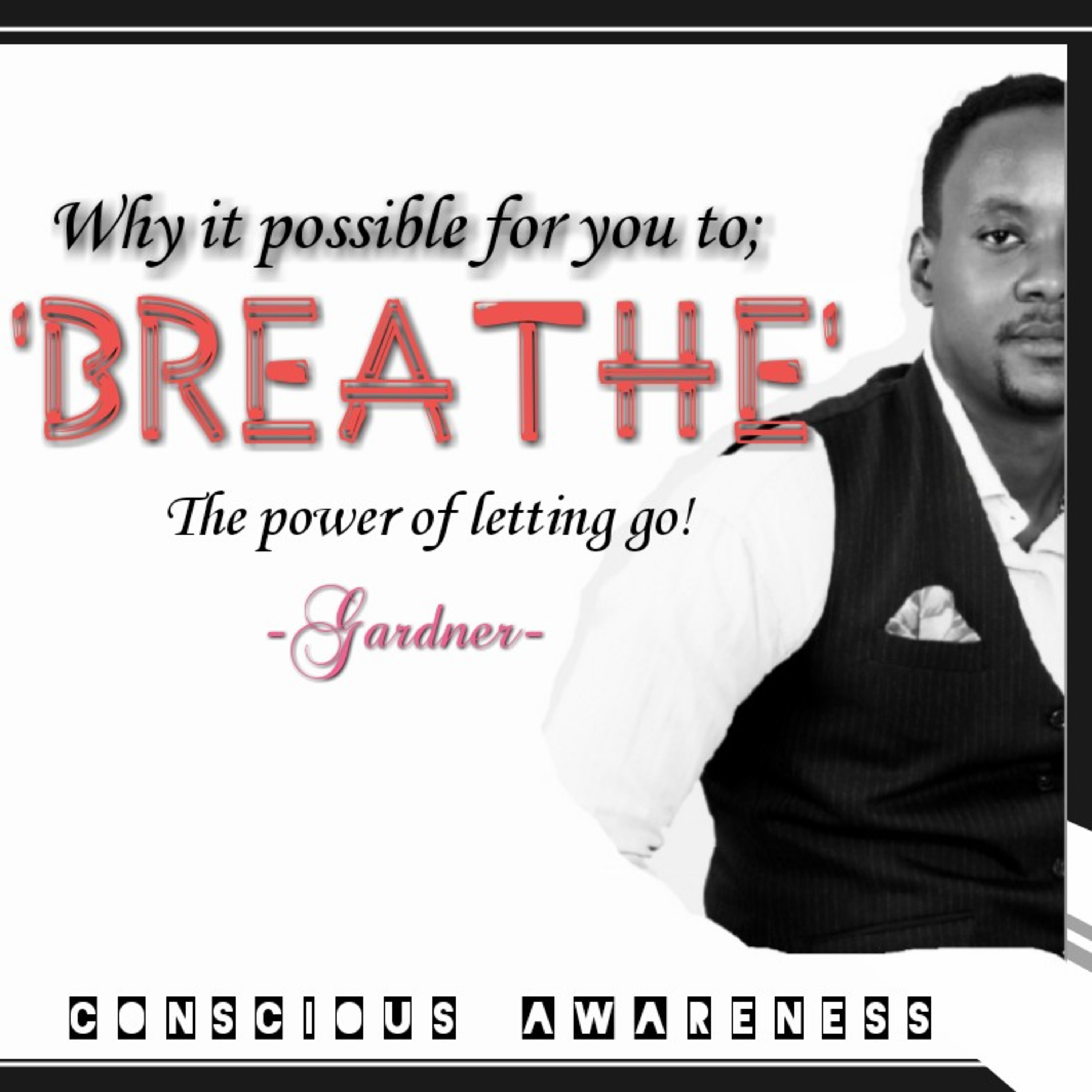 Why it is possible for you to breathe. The power of letting go!