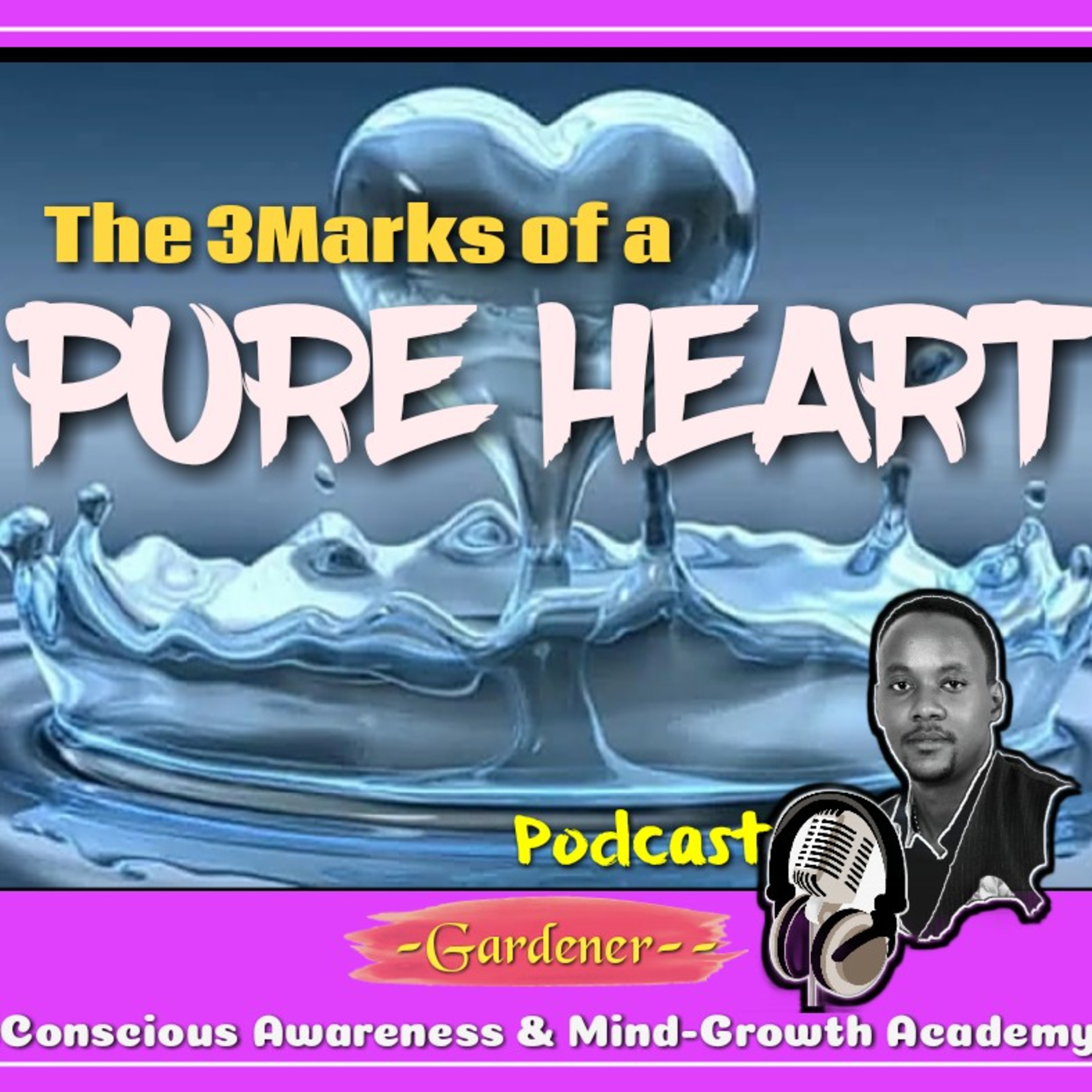 How to purify your Heart. A 3step process. | Gardner - Dr. Rwakiseta Herbert