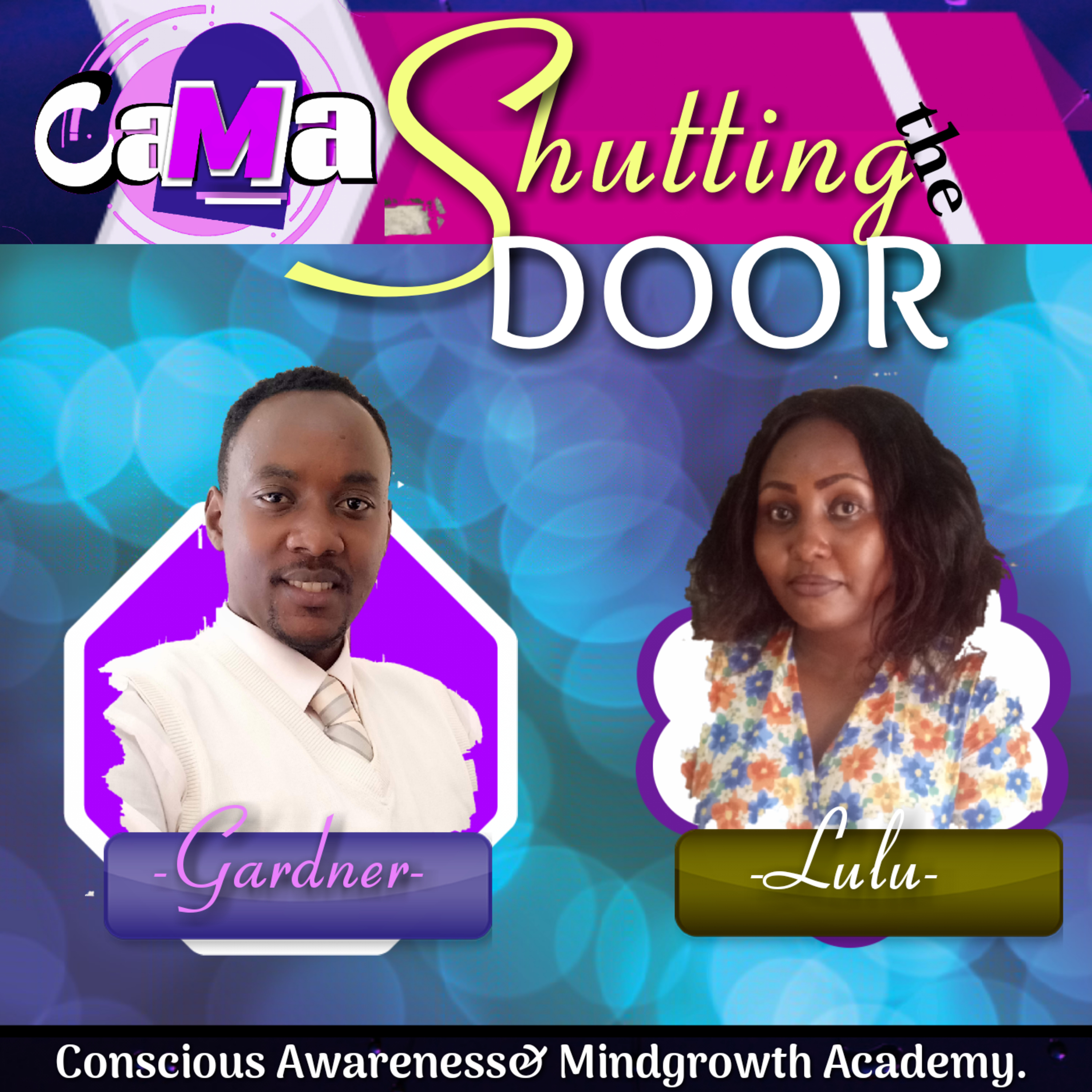 Discussion58: Shutting the door behind you. Answering your prayer | Gardner Dr Rwakiseta H & Lulu episode artwork