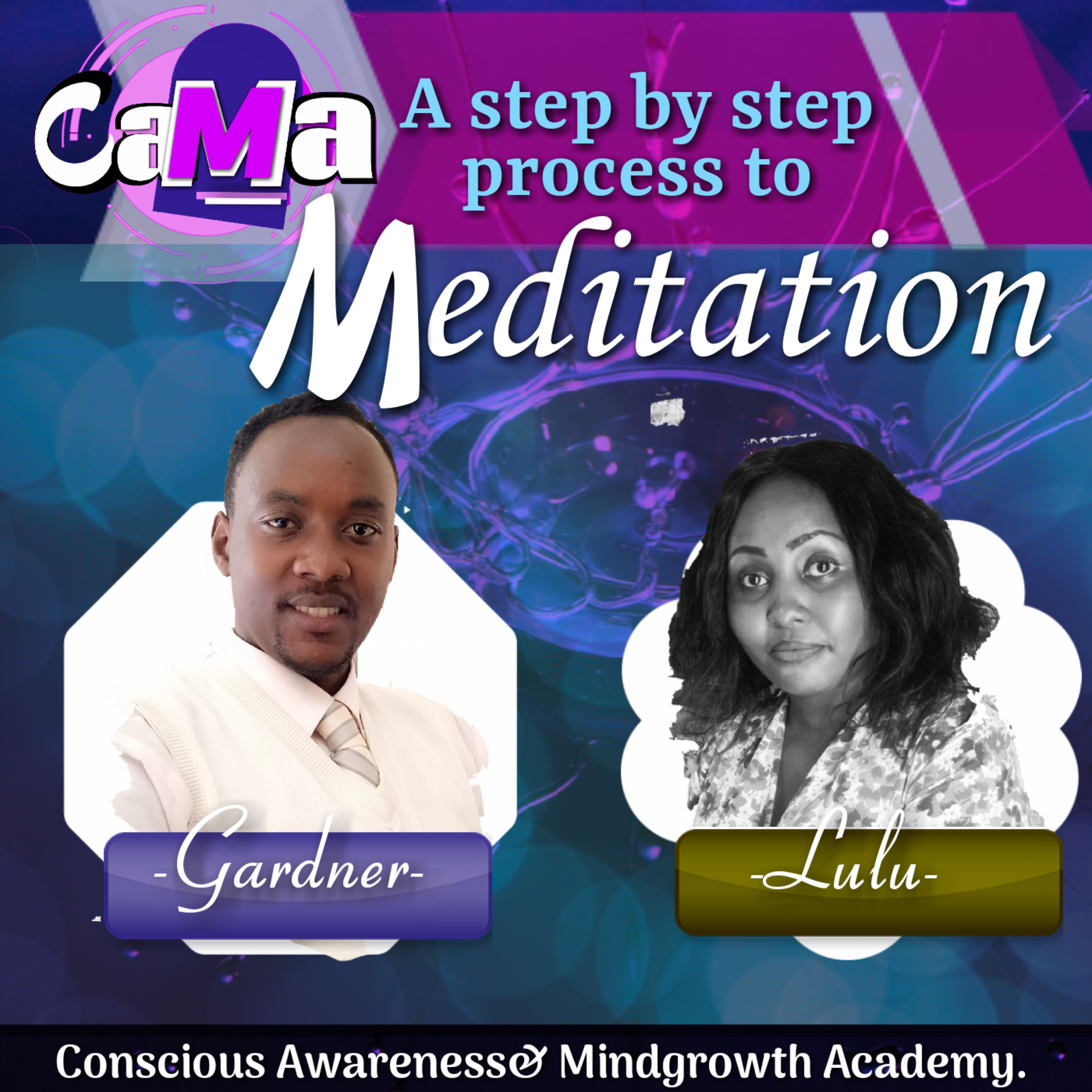 Discussion59. A step process to meditation and mindfulness. Gardner | Dr. Rwakiseta Herbert & Lulu episode artwork