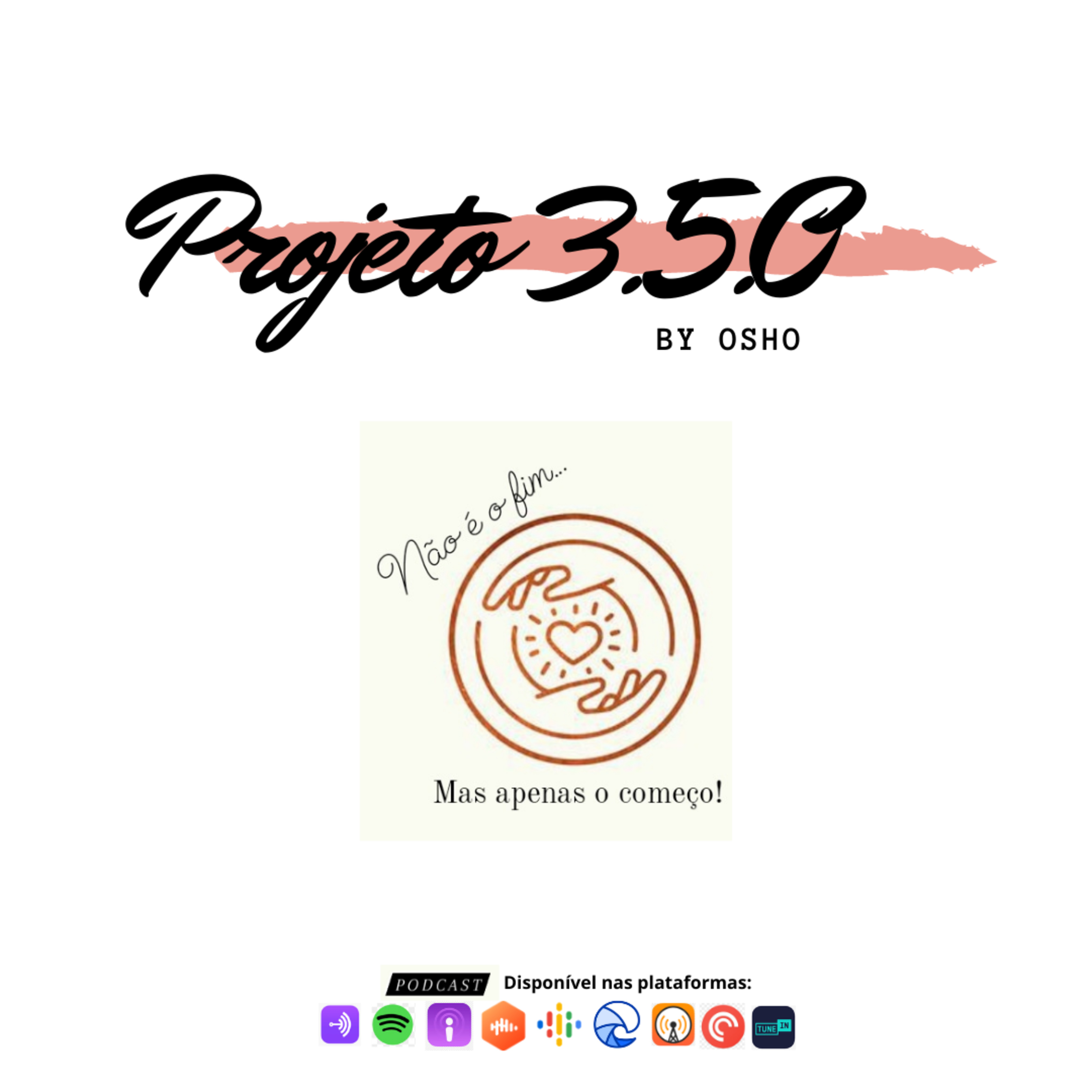 Não é o Fim. Mas Apenas o Começo!