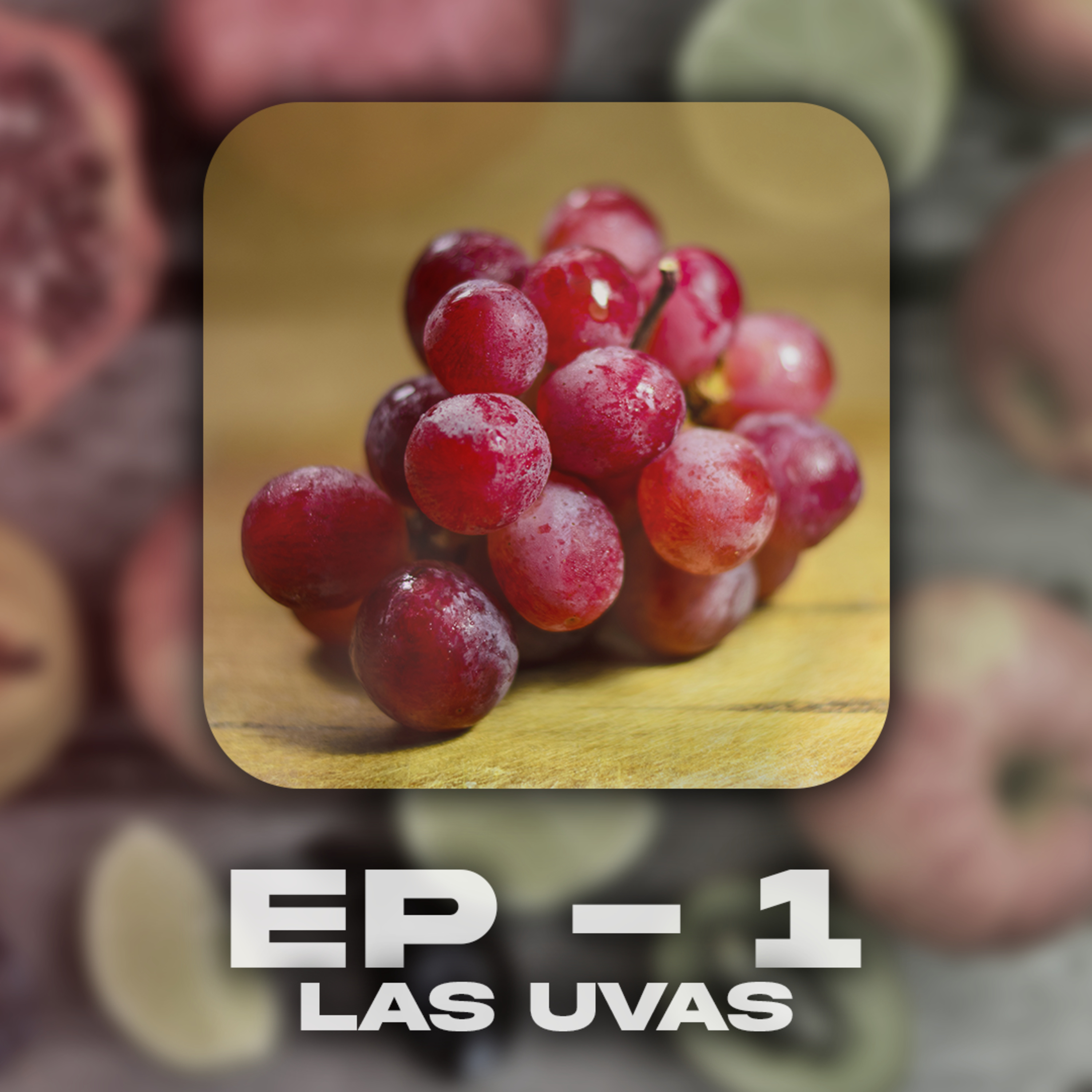 Episodio 1: Las Uvas episode artwork