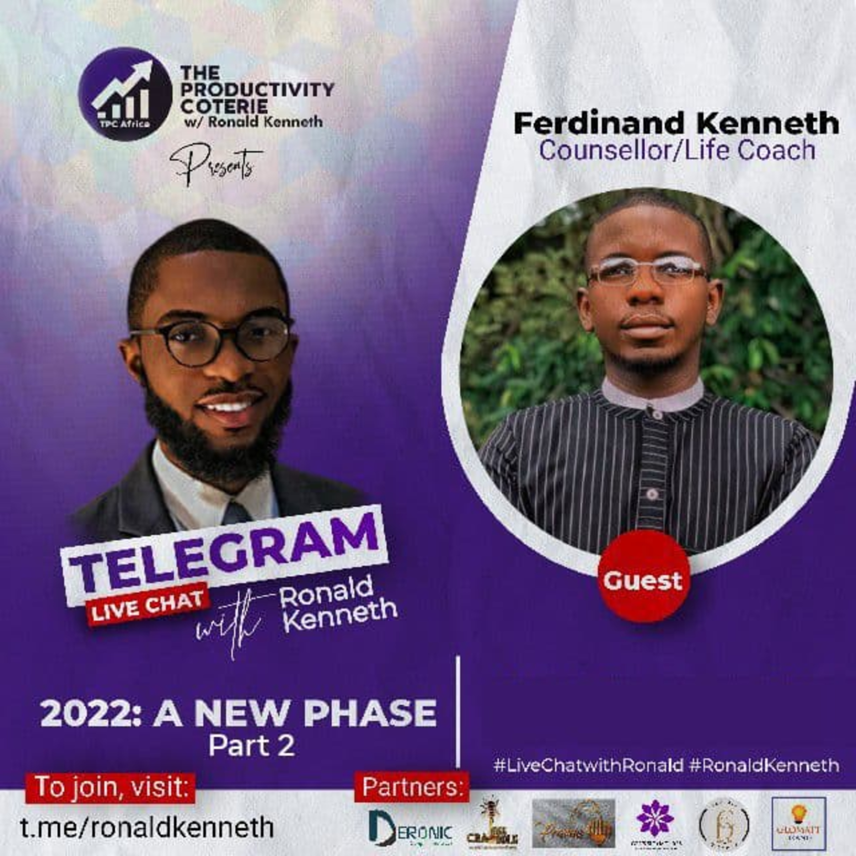 2022: A NEW PHASE - Part 2 (Live Chat with Ronald Kenneth - Episode 2) ft. Ferdinand Kenneth