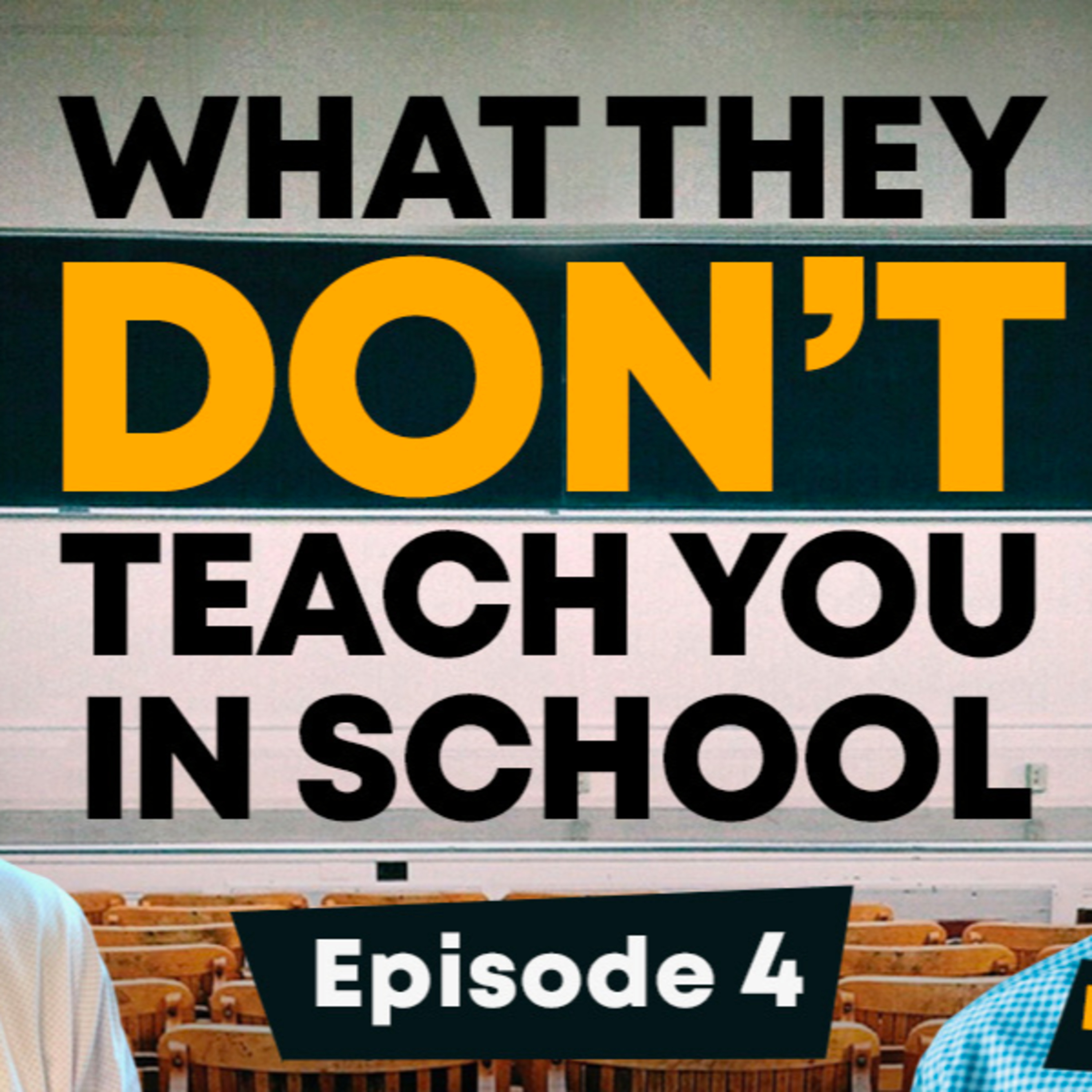 What They Don\'t Teach You In School