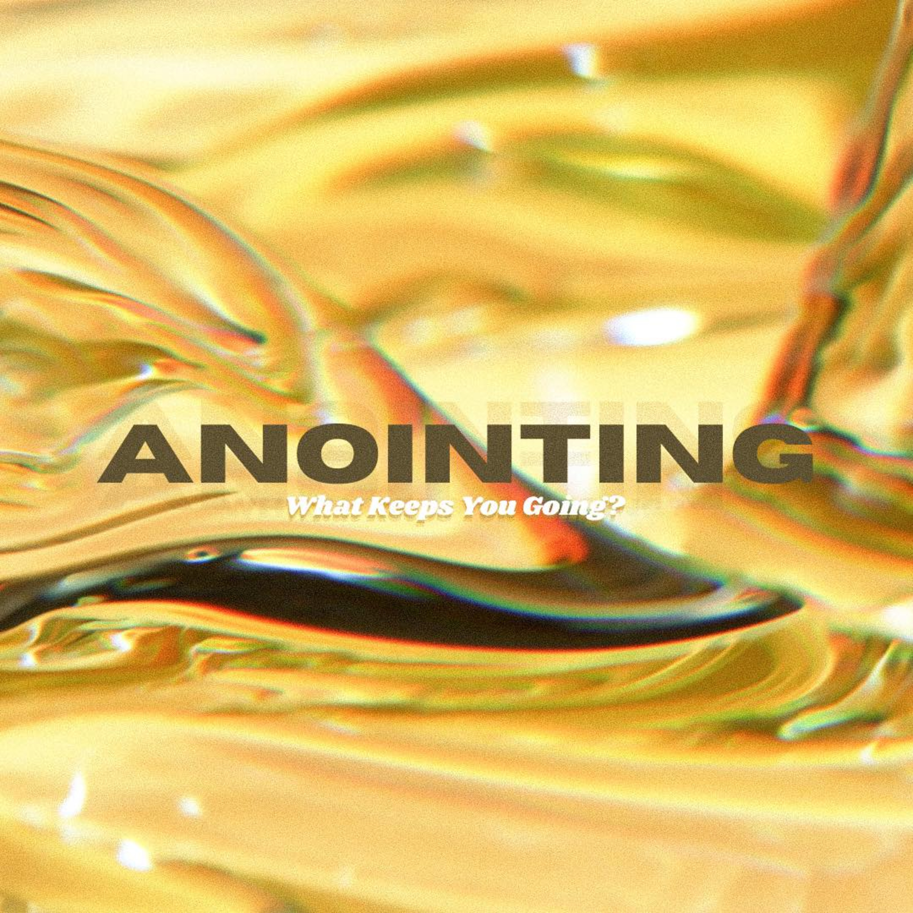 Anointing | Part 2 episode artwork