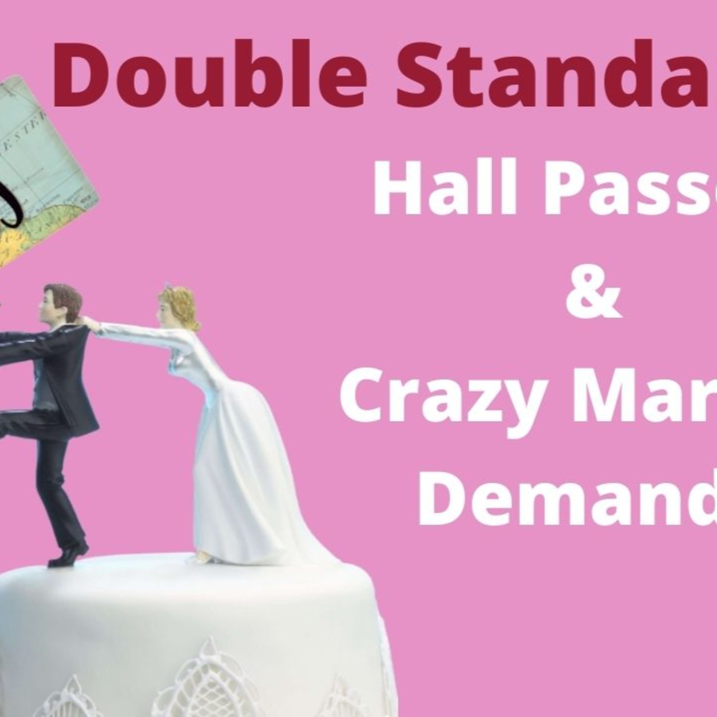 Double Standards- Hall Pass episode artwork