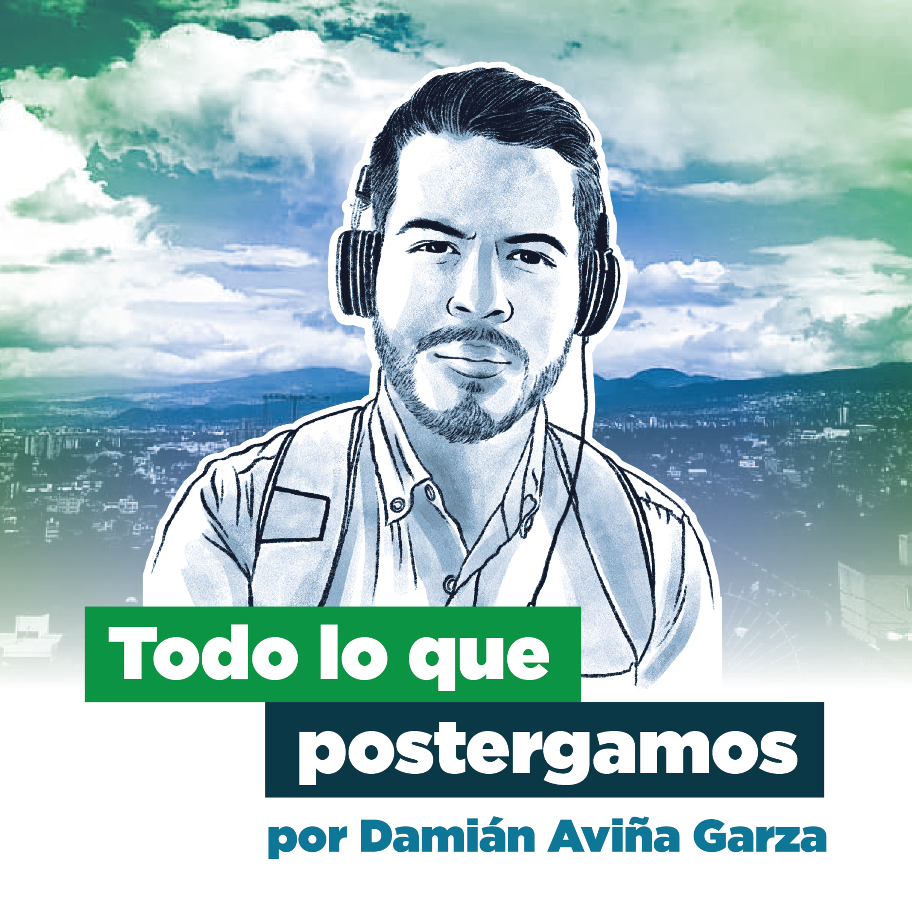Todo lo que postergamos