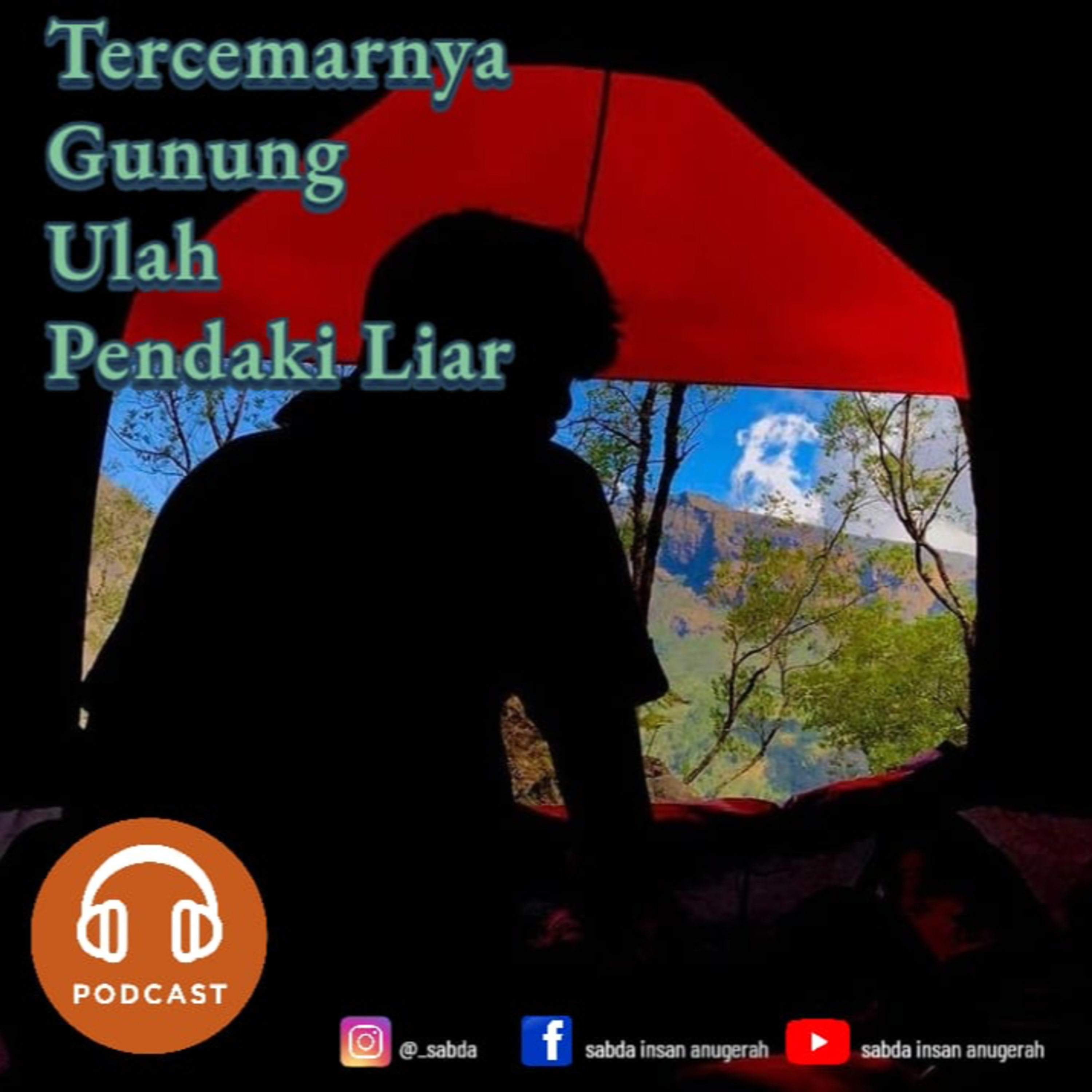 Tercemarnya Gunung Ulah Pendaki Liar