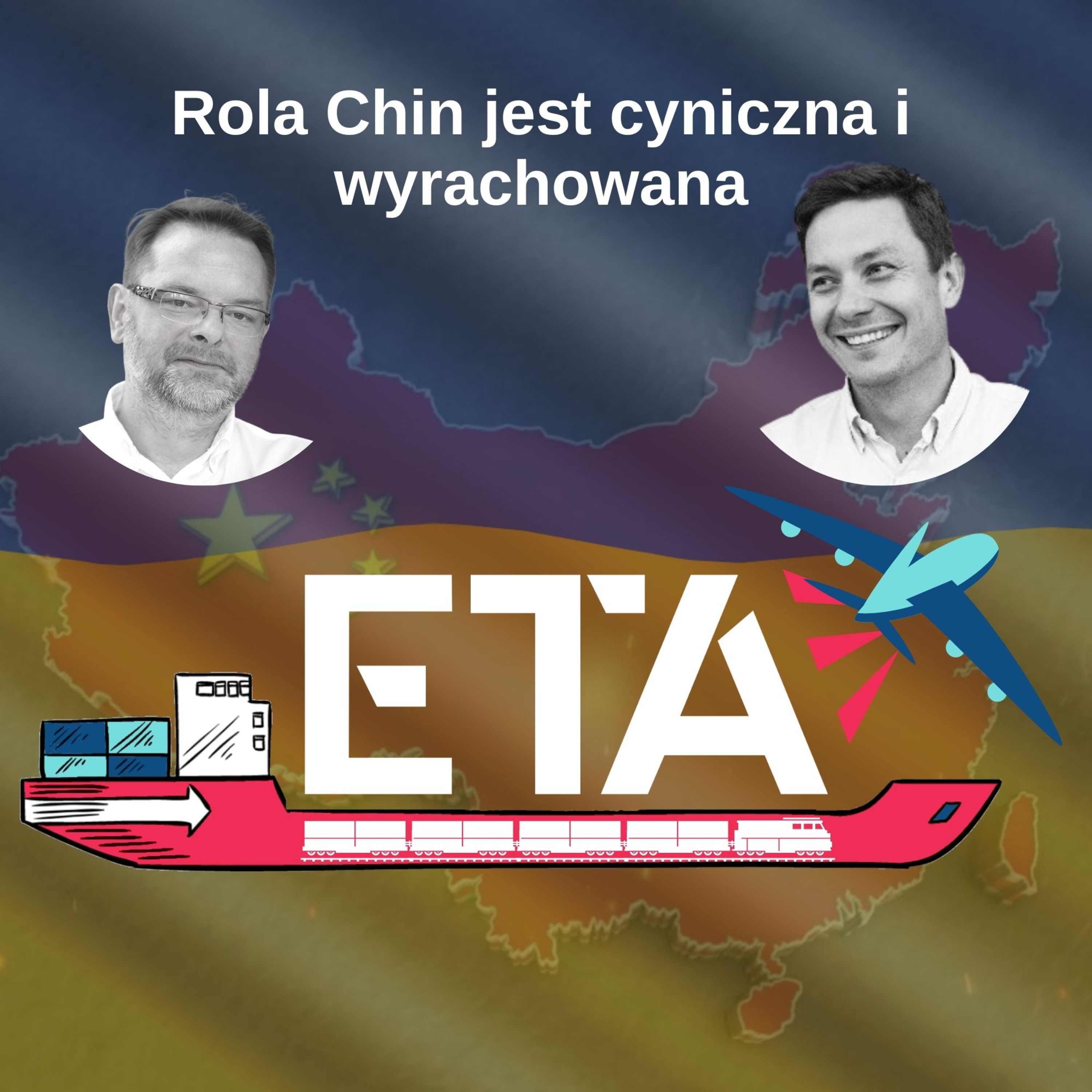 Rola Chin w konflikcie na Ukrainie jest cyniczna i wyrachowana - rozmowa z Leszkiem Ślazyk episode artwork