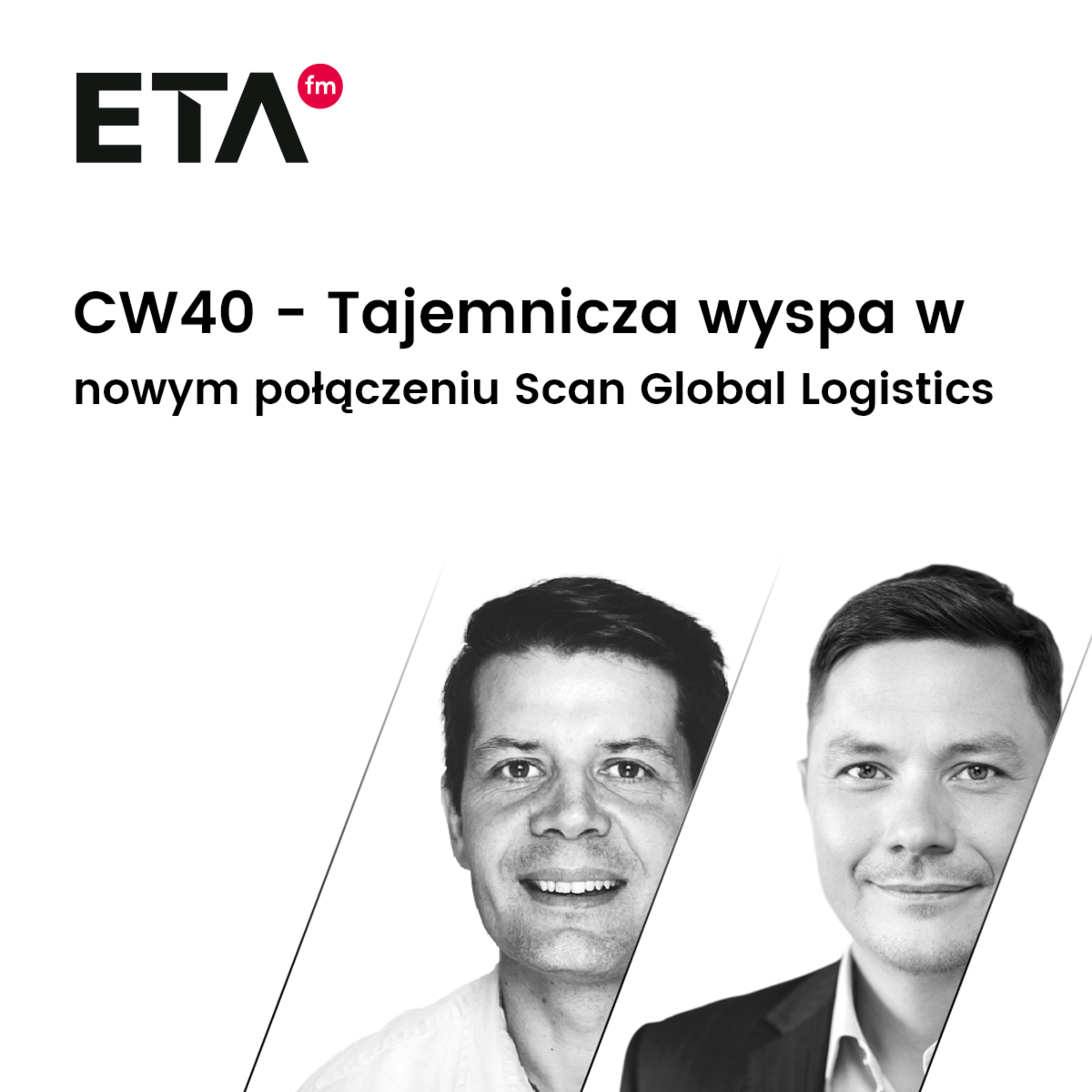 CW40'22 - Tajemnicza wyspa w nowym połączeniu Scan Global Logistics  episode artwork