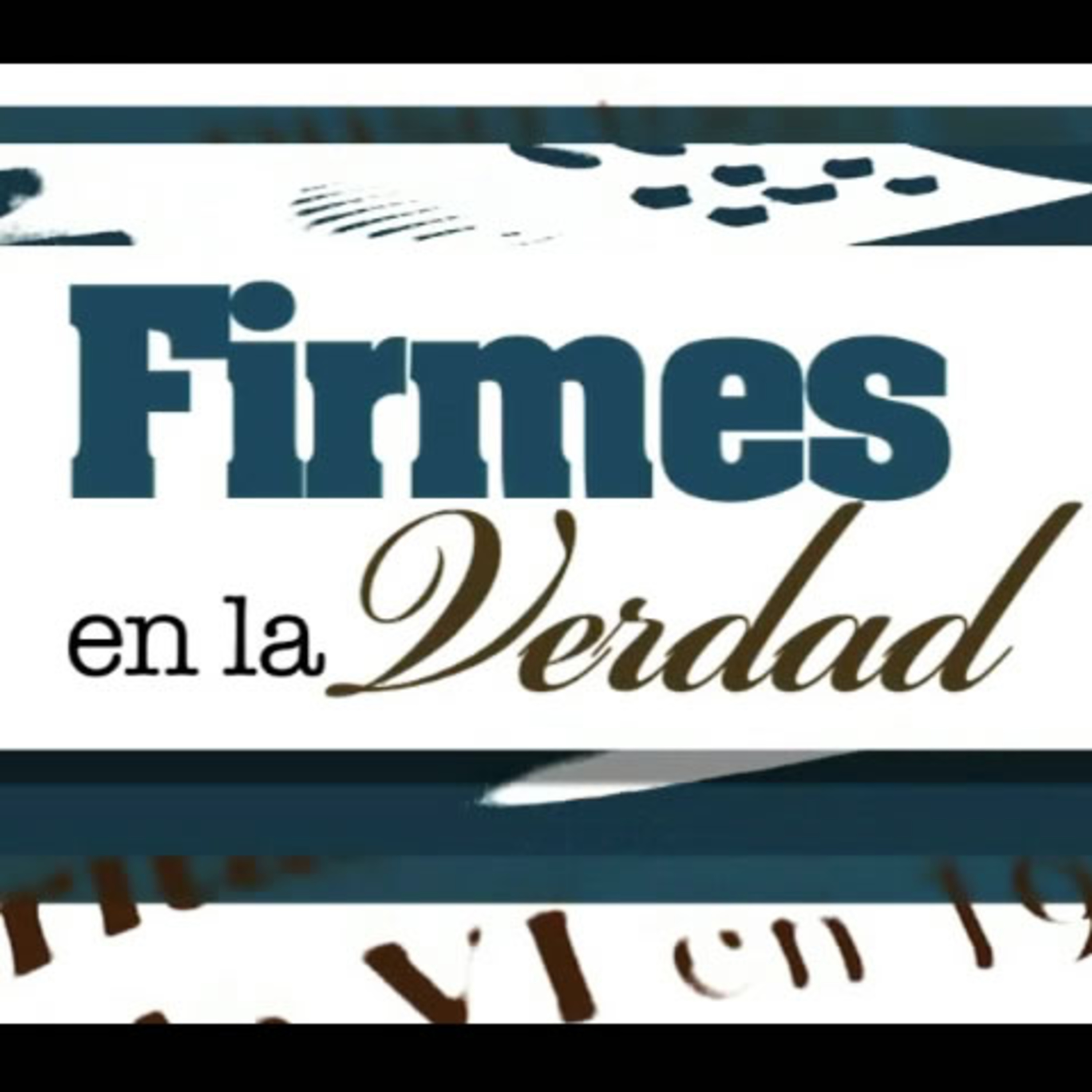 Firmes en la Verdad: la aceptación y gozo en la enfermedad