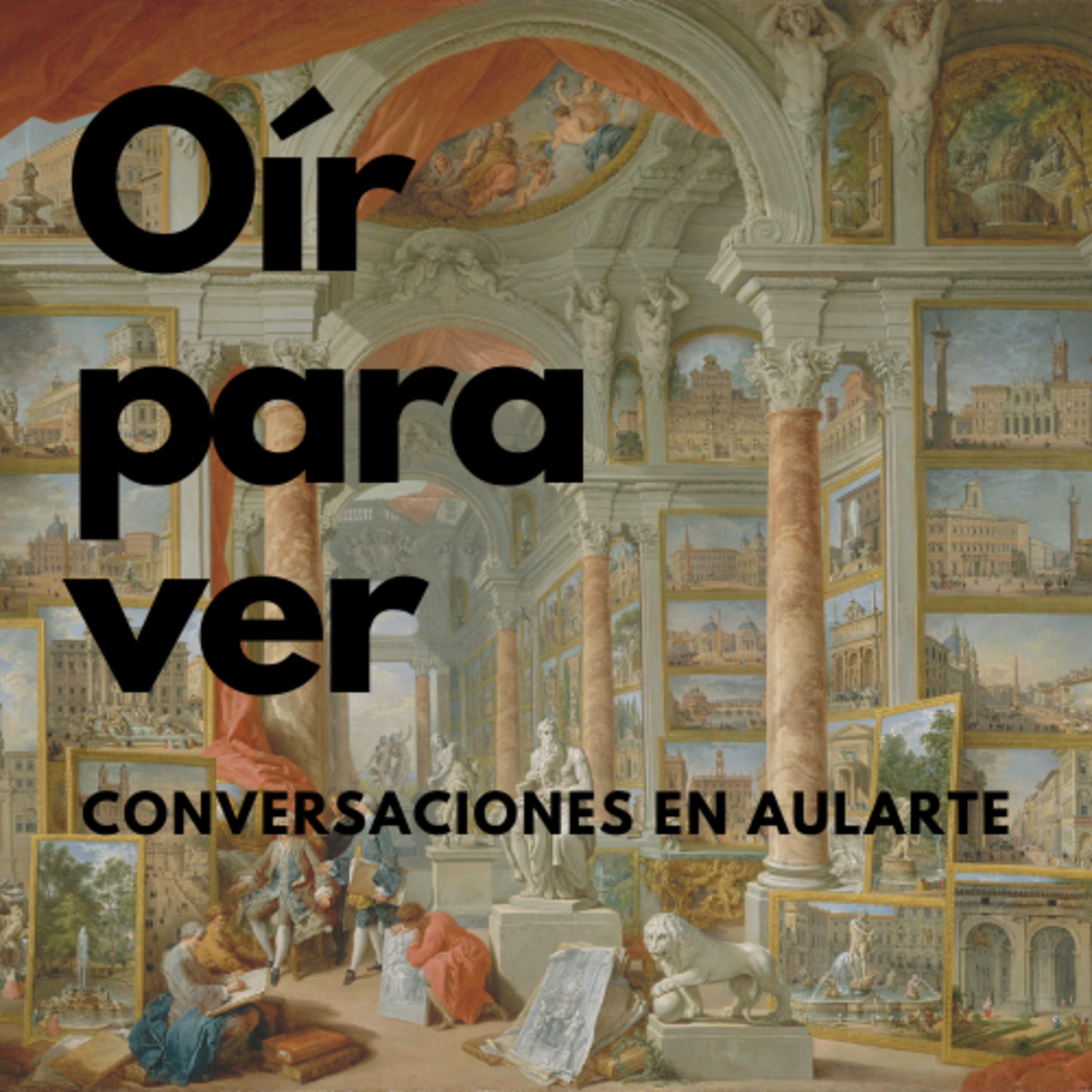 Oír para ver, conversaciones en Aularte