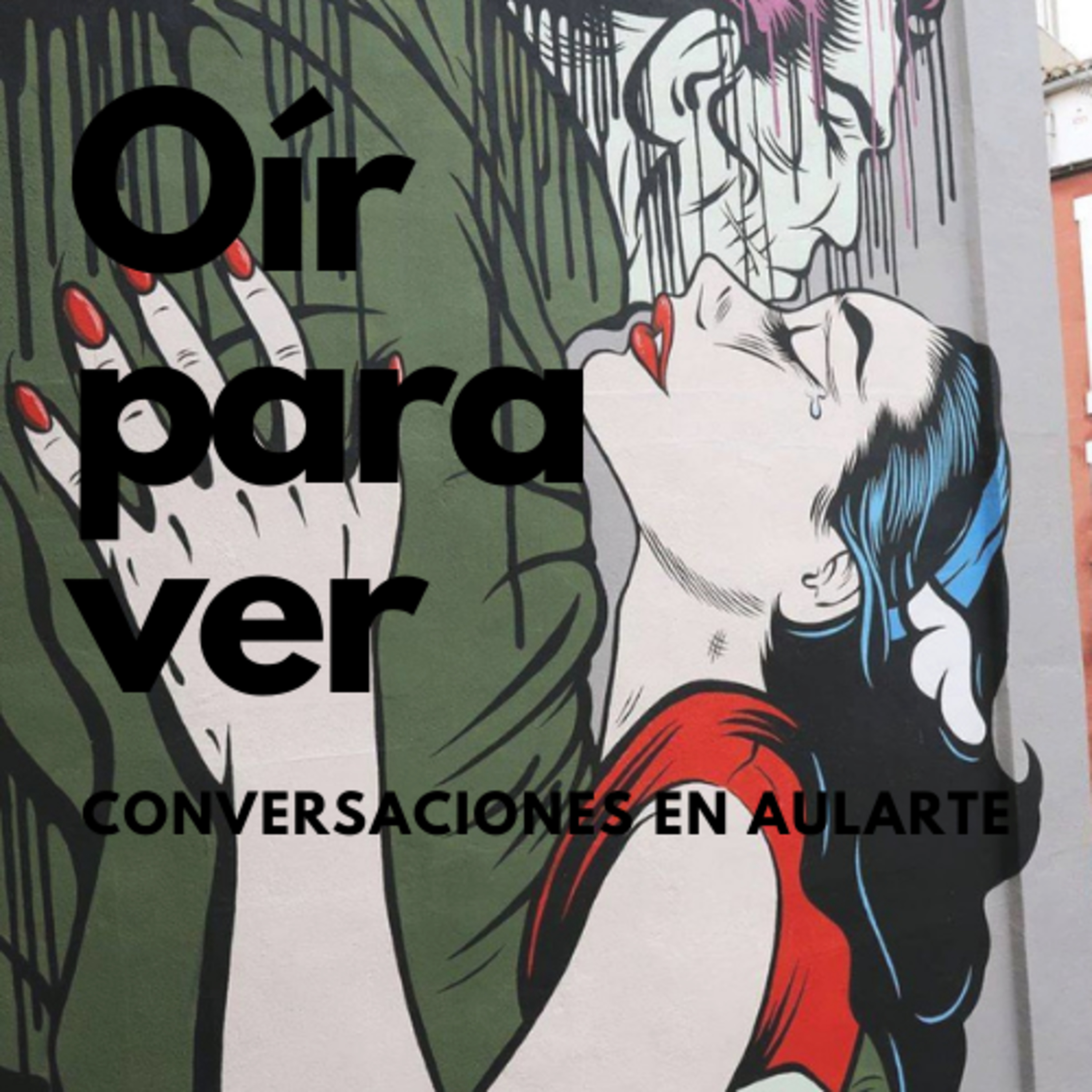 Oír para ver, conversaciones en Aularte