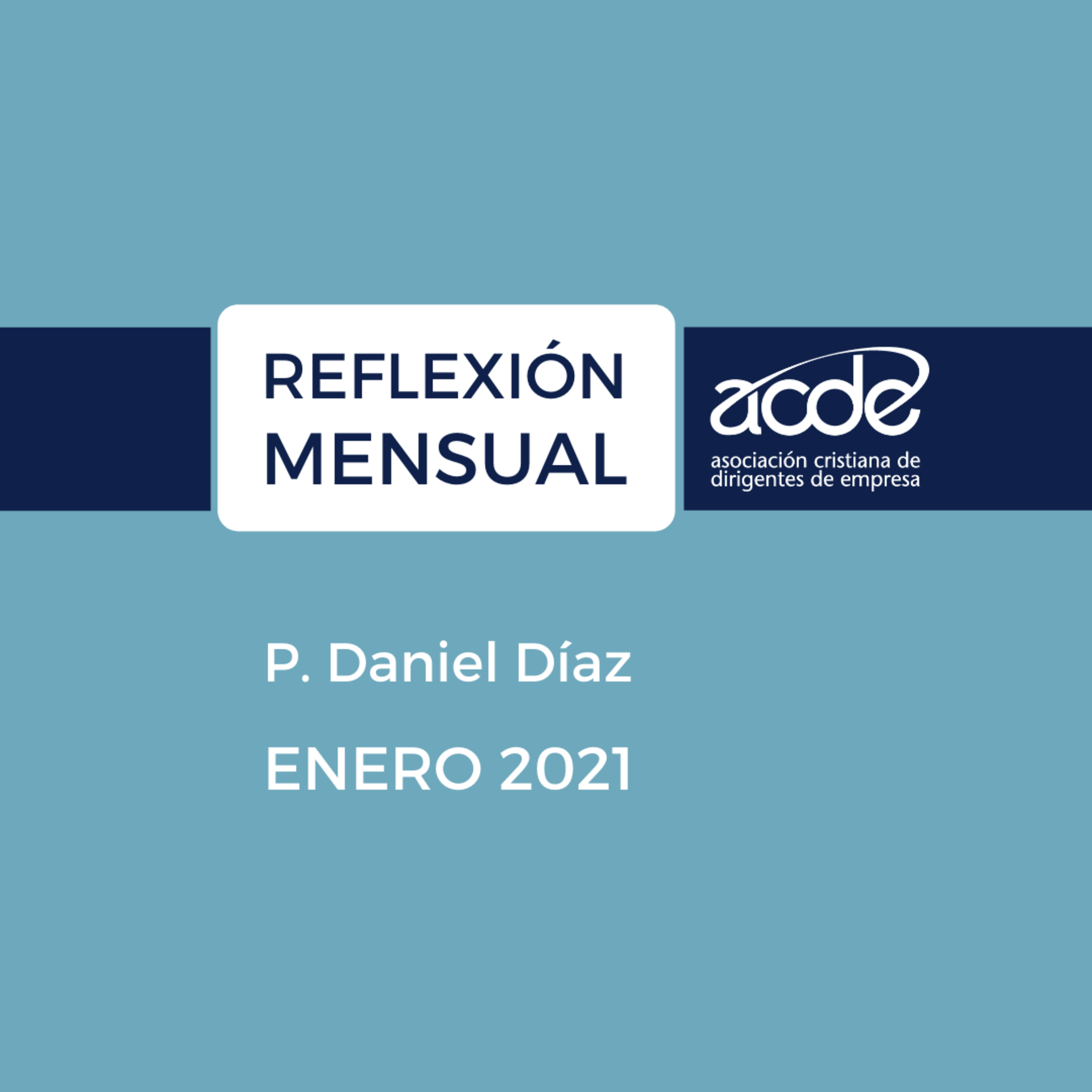 Reflexión Mensual ACDE