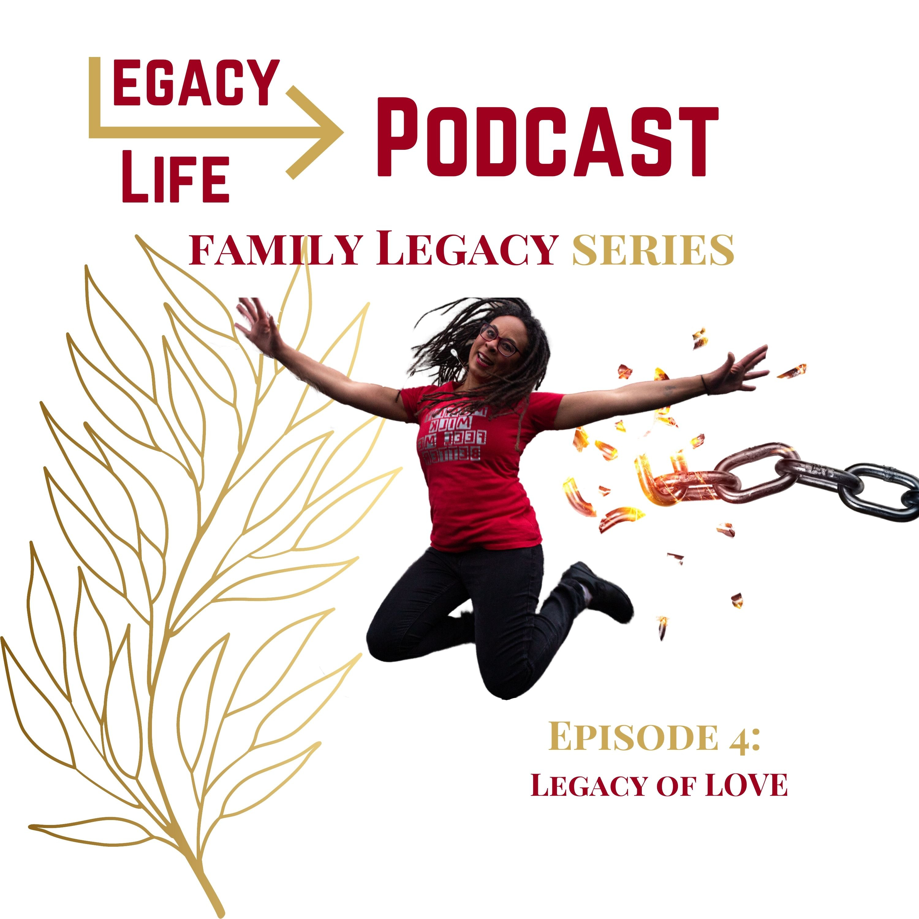 Legacy Life Podcast