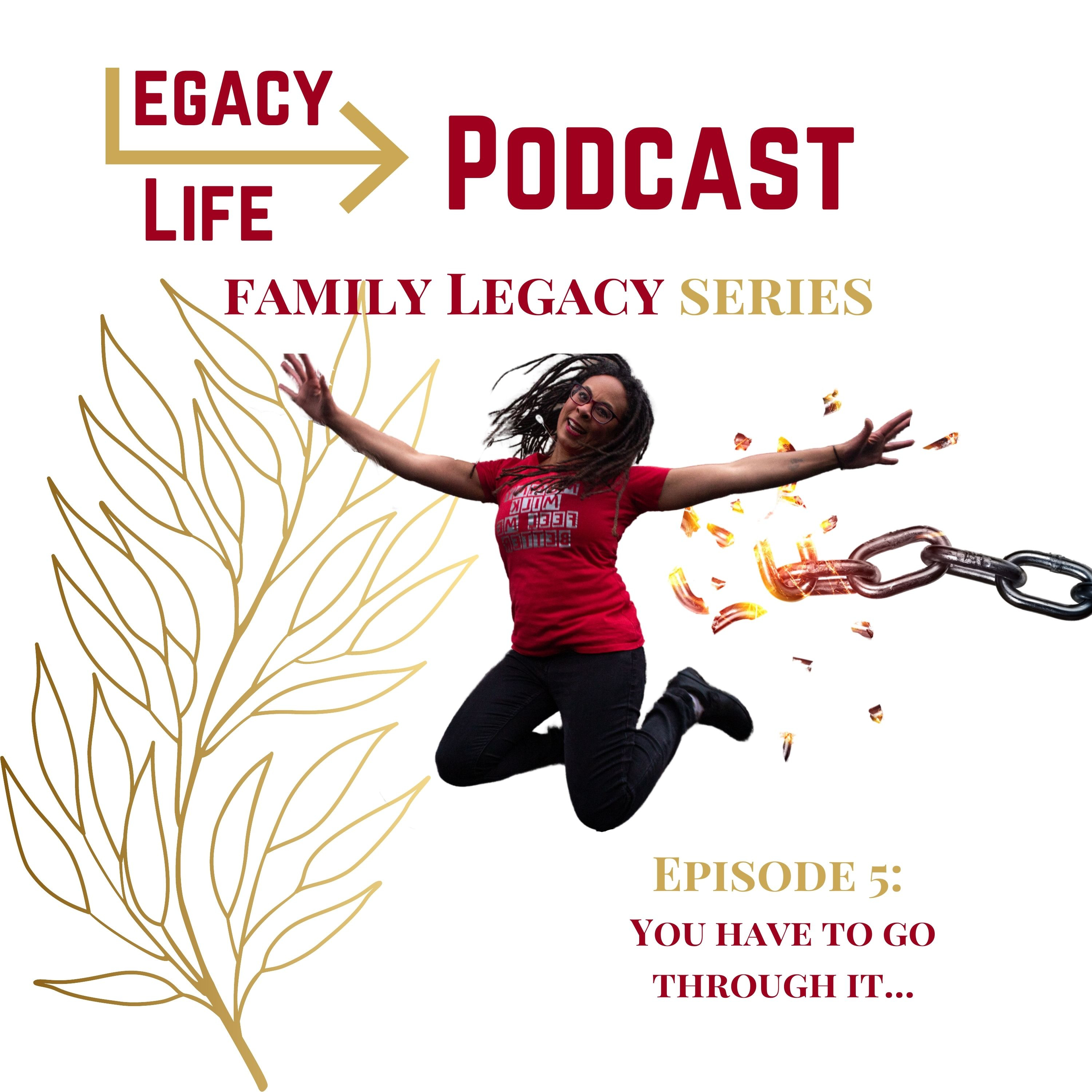 Legacy Life Podcast