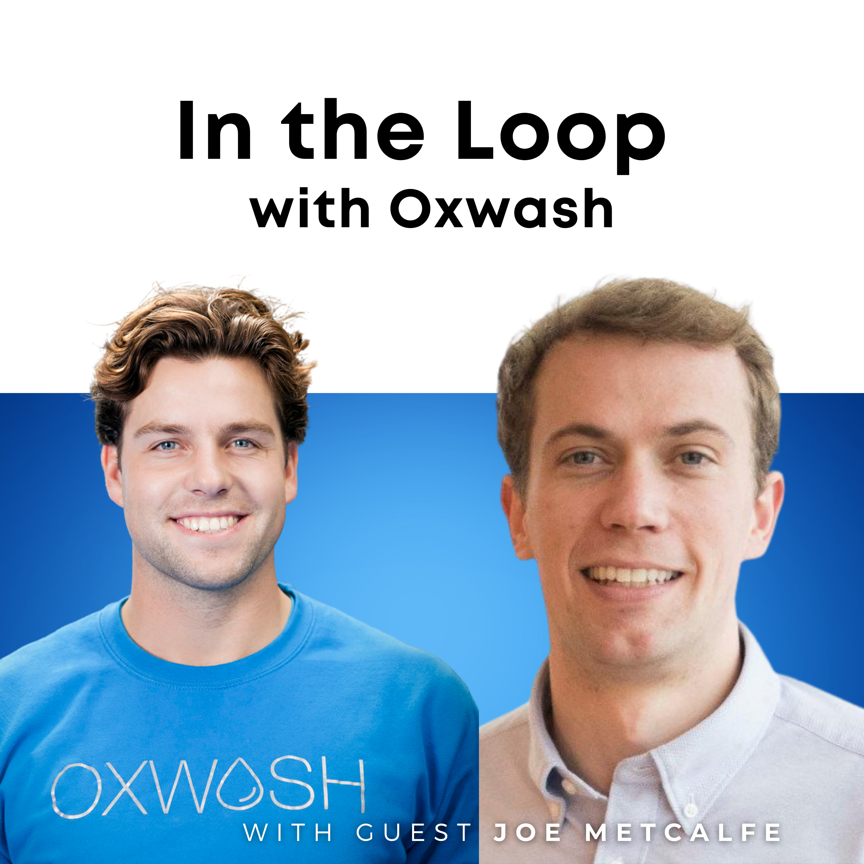 In the Loop with Oxwash