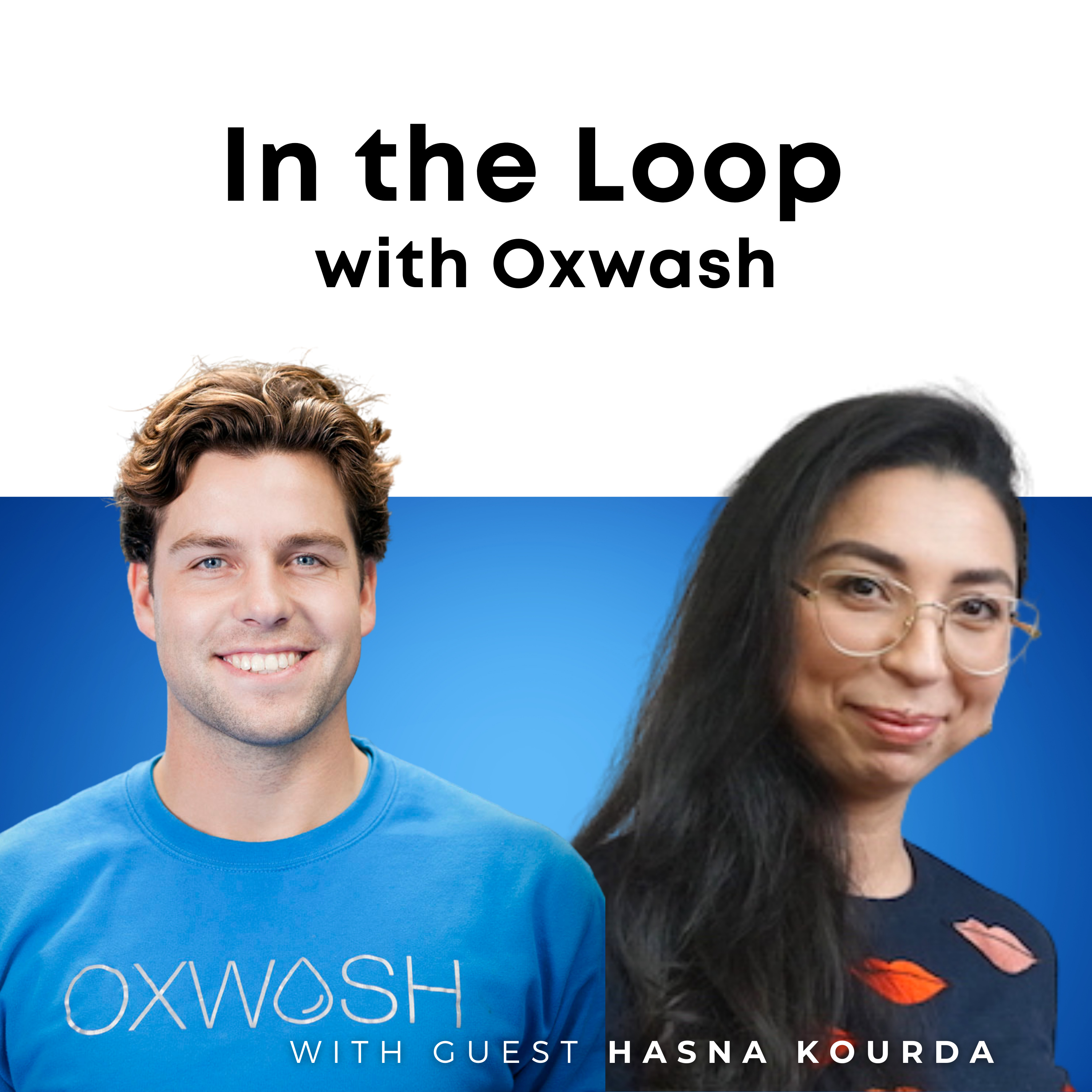 In the Loop with Oxwash