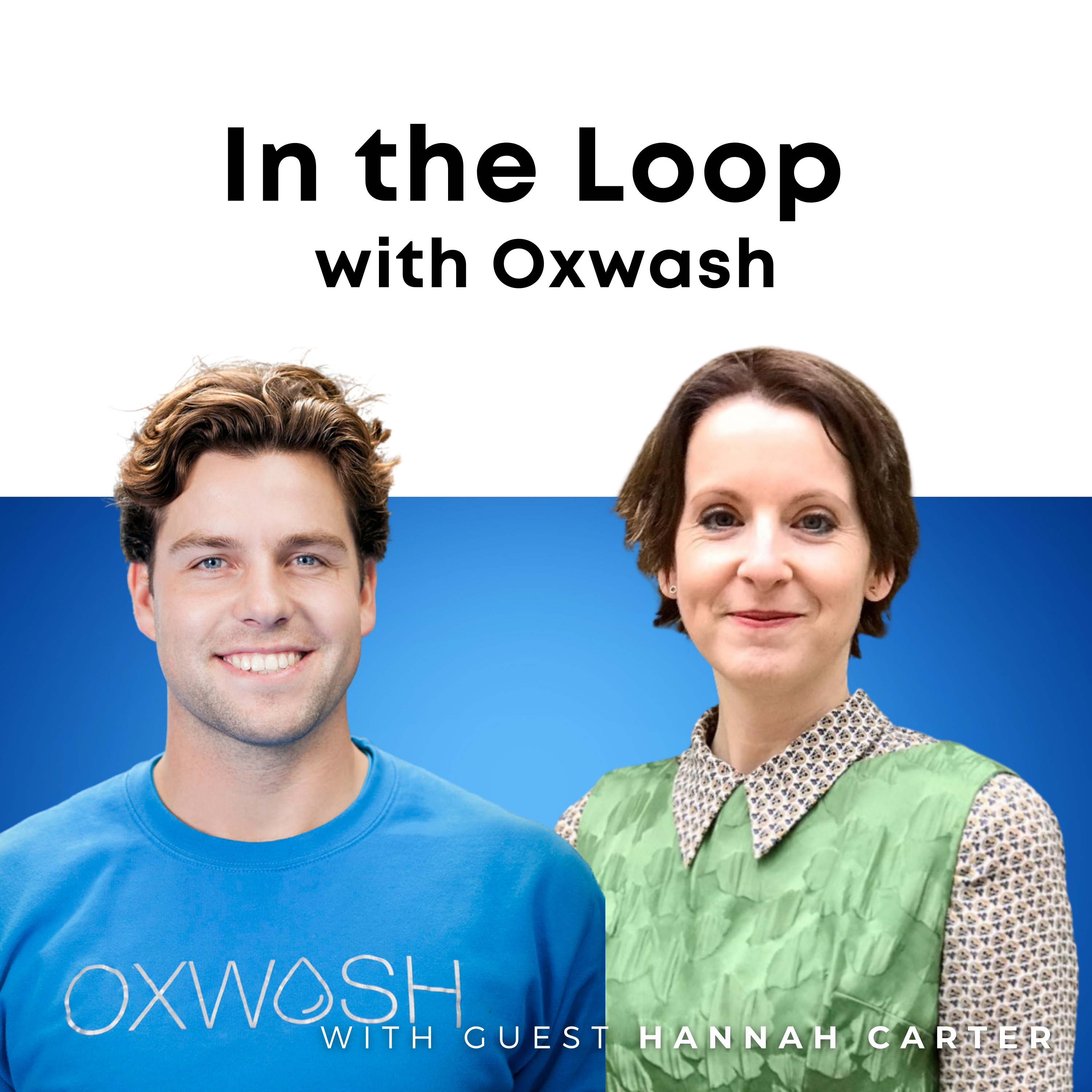 In the Loop with Oxwash