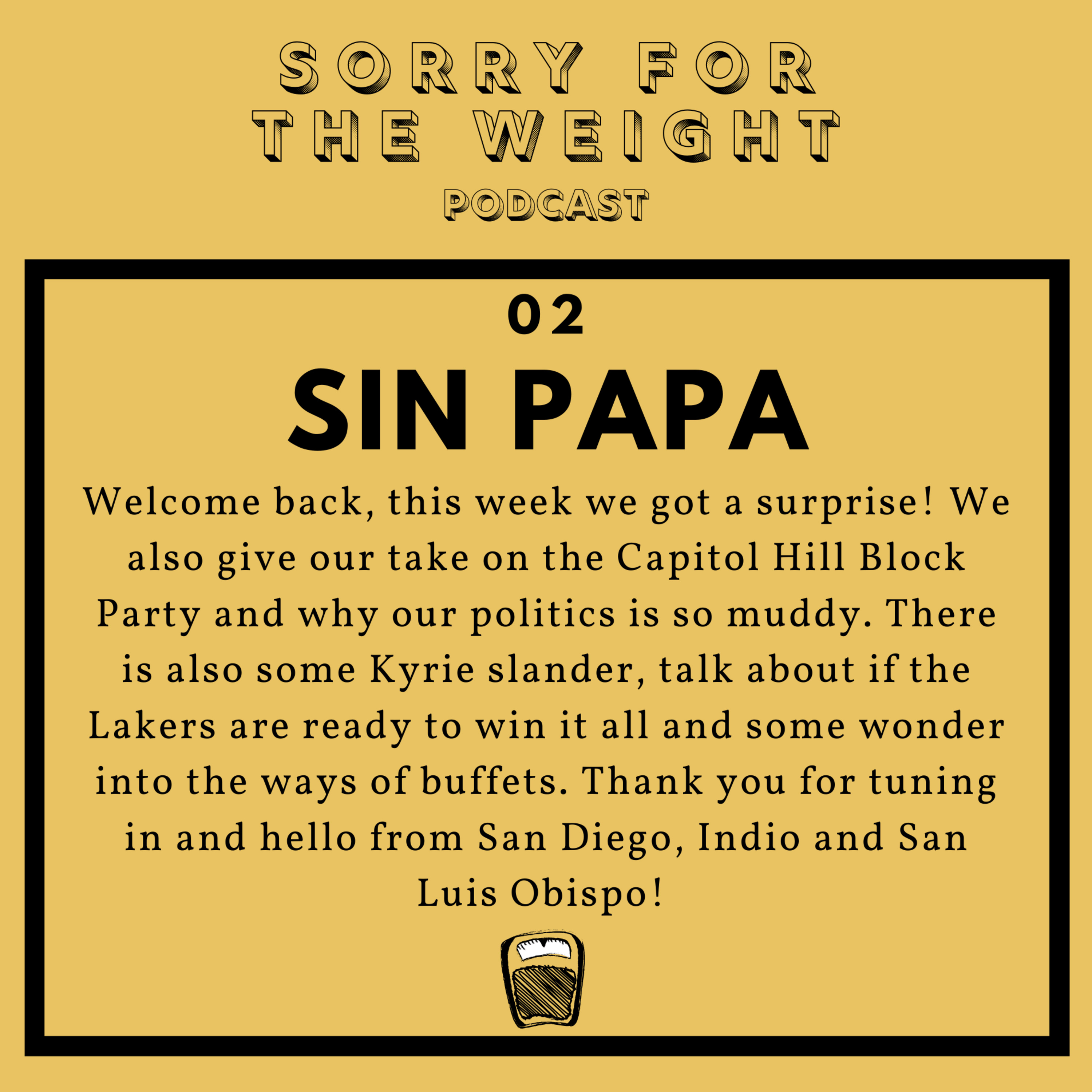 Sorry for the Weight Podcast