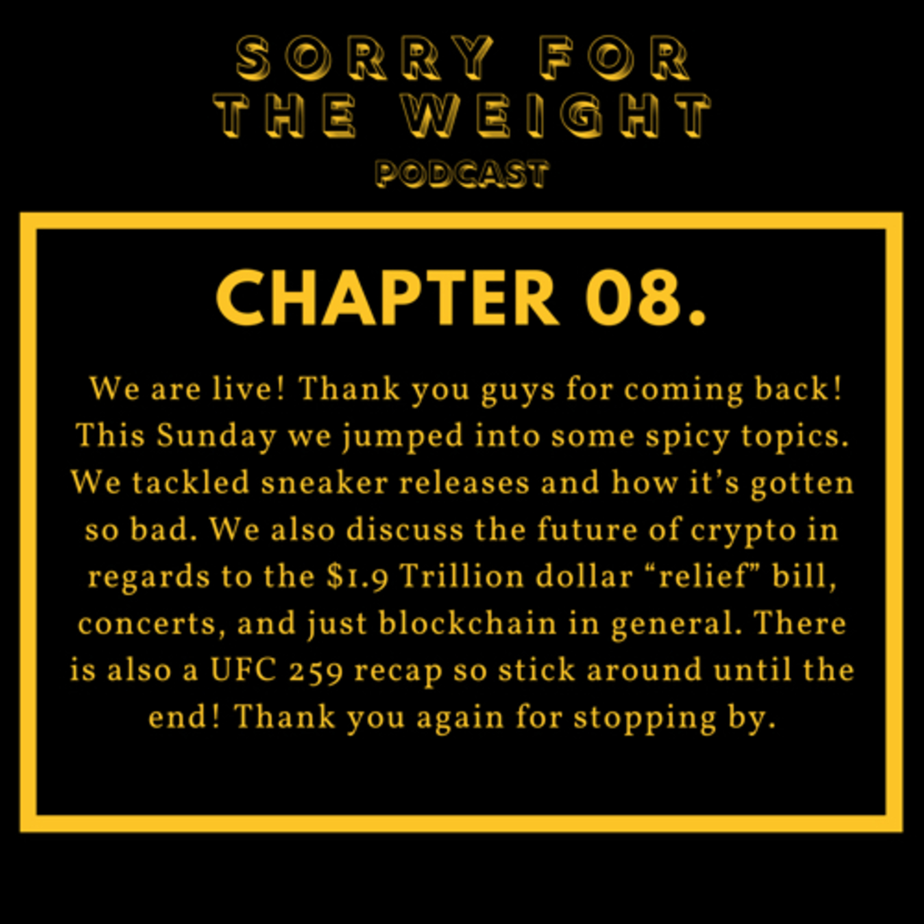 Sorry for the Weight Podcast