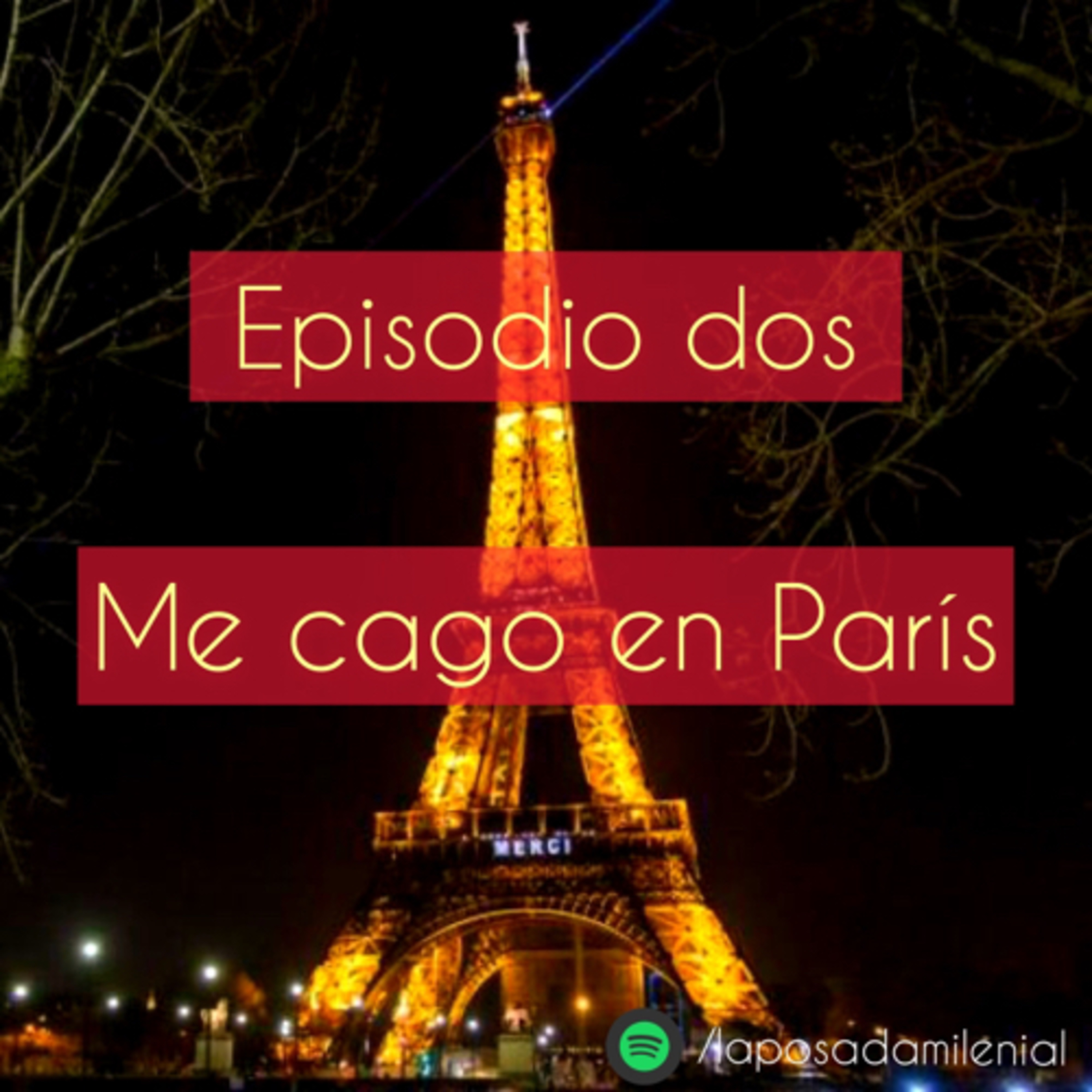 Me cago en París  episode artwork