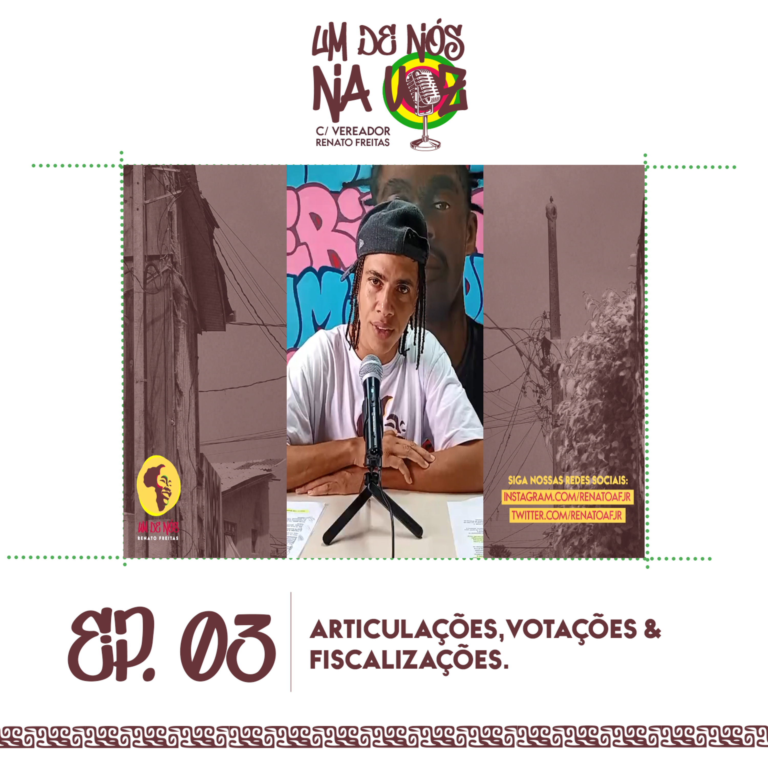 Um De Nós Na Voz - c/ Vereador Renato Freitas