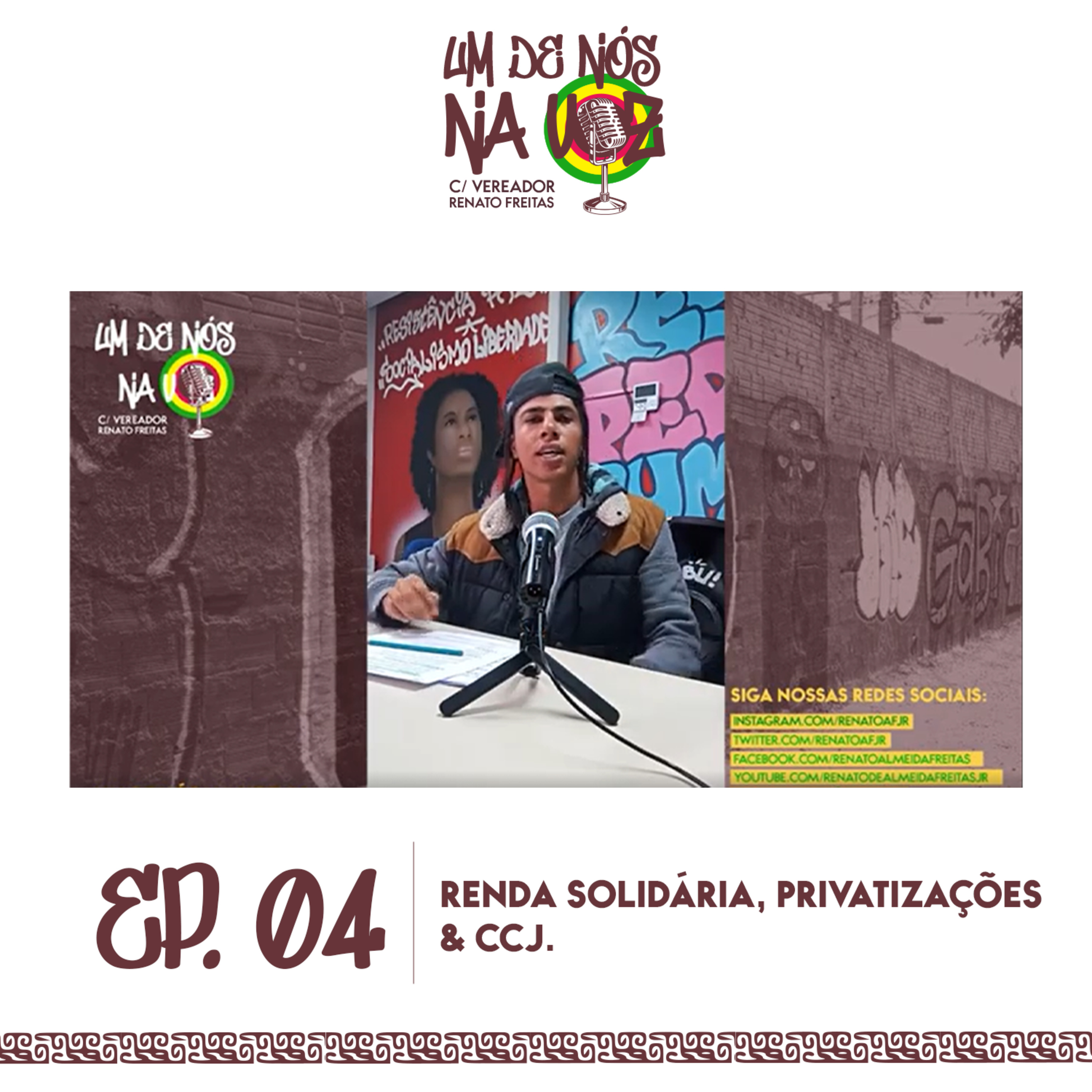 Um De Nós Na Voz - c/ Vereador Renato Freitas