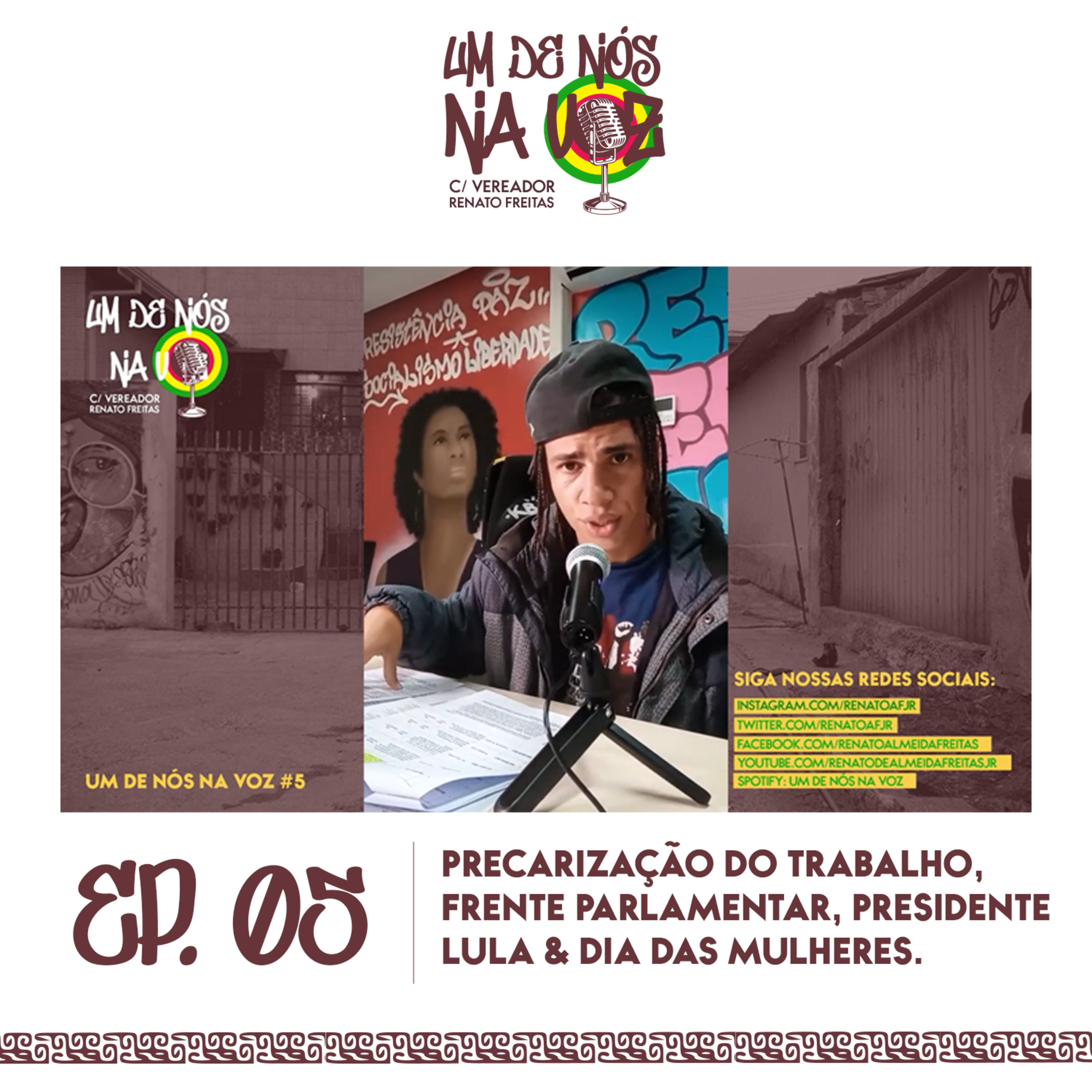 Um De Nós Na Voz - c/ Vereador Renato Freitas