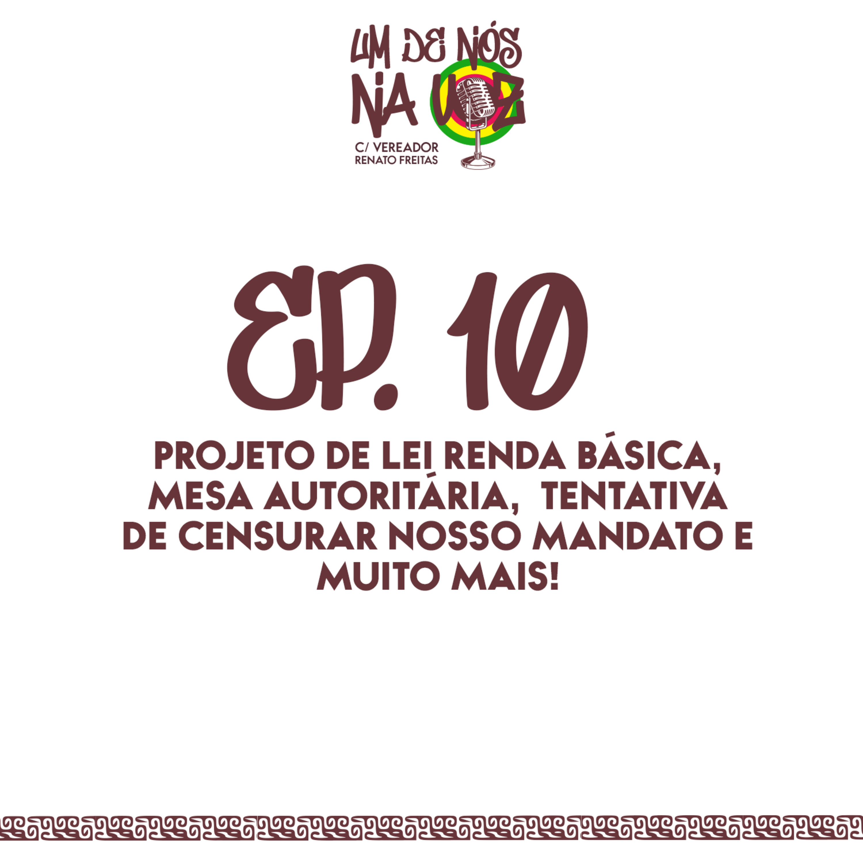 Um De Nós Na Voz - c/ Vereador Renato Freitas
