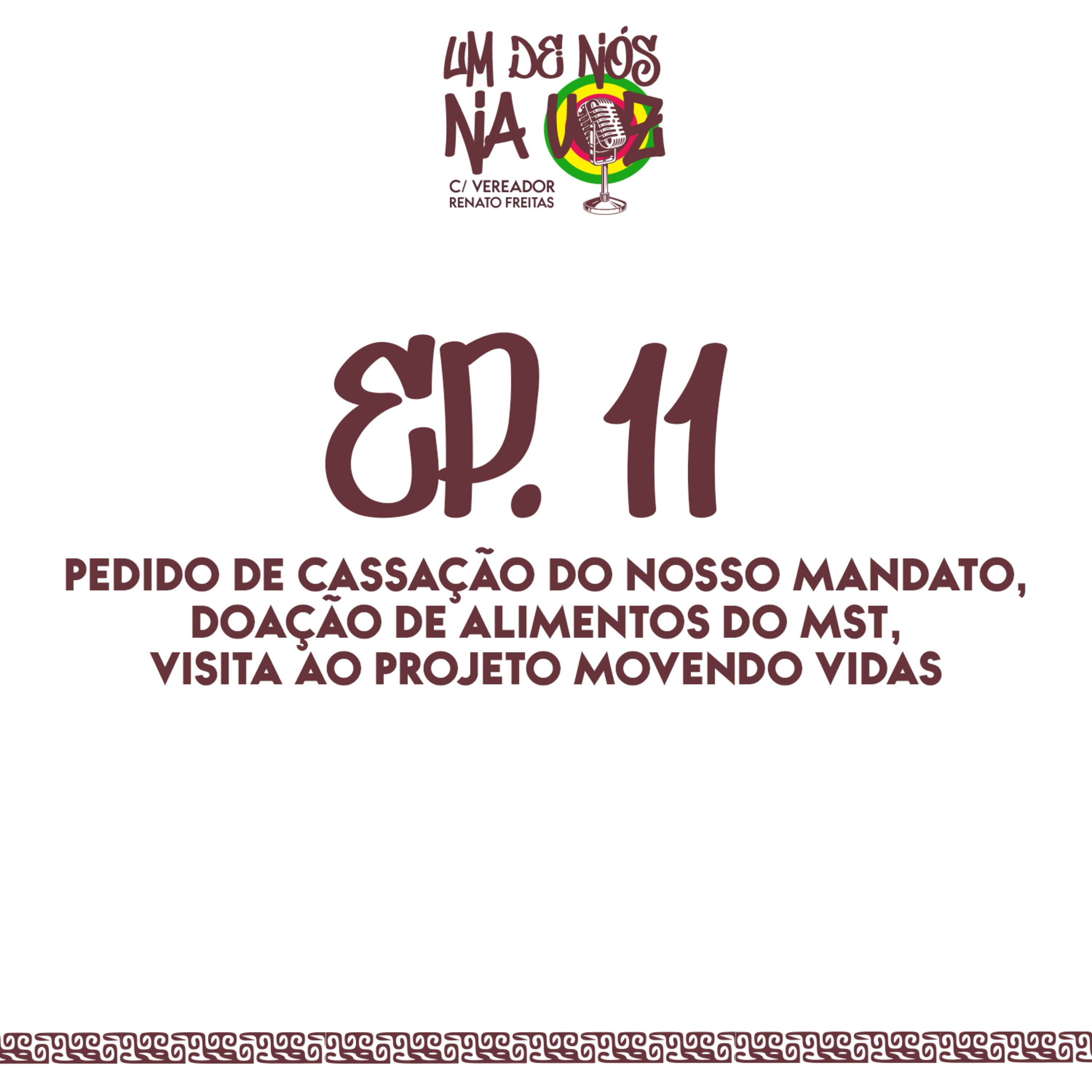 Um De Nós Na Voz - c/ Vereador Renato Freitas