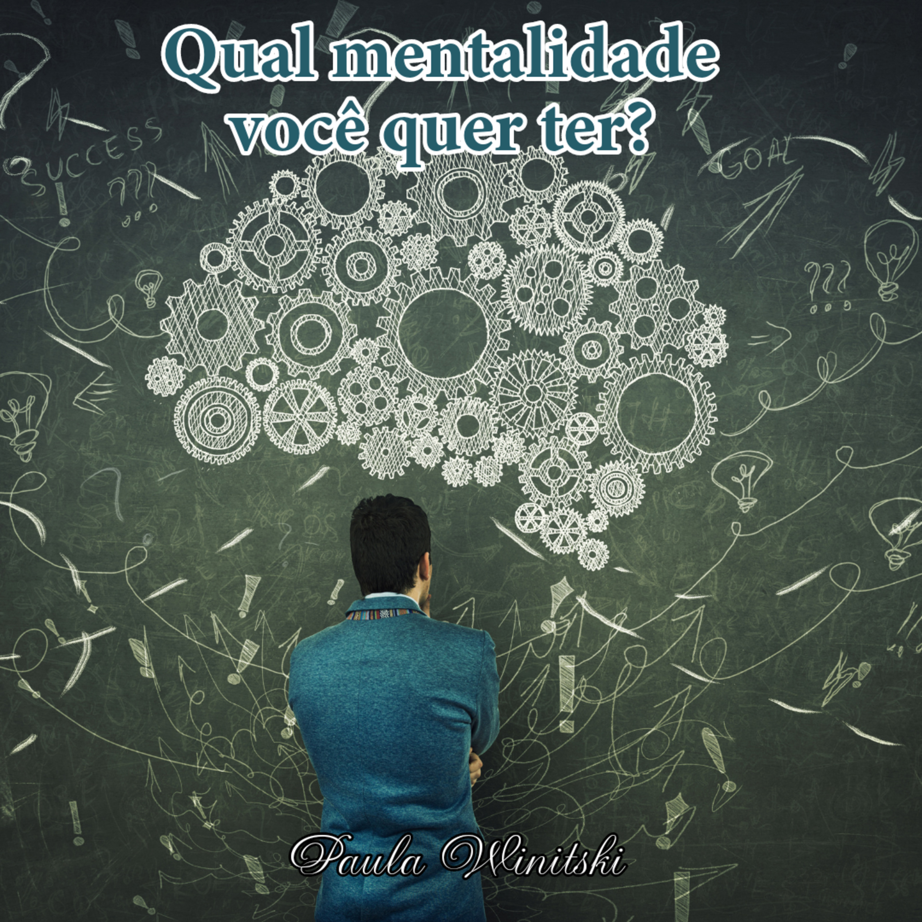 Qual mentalidade você quer ter? episode artwork