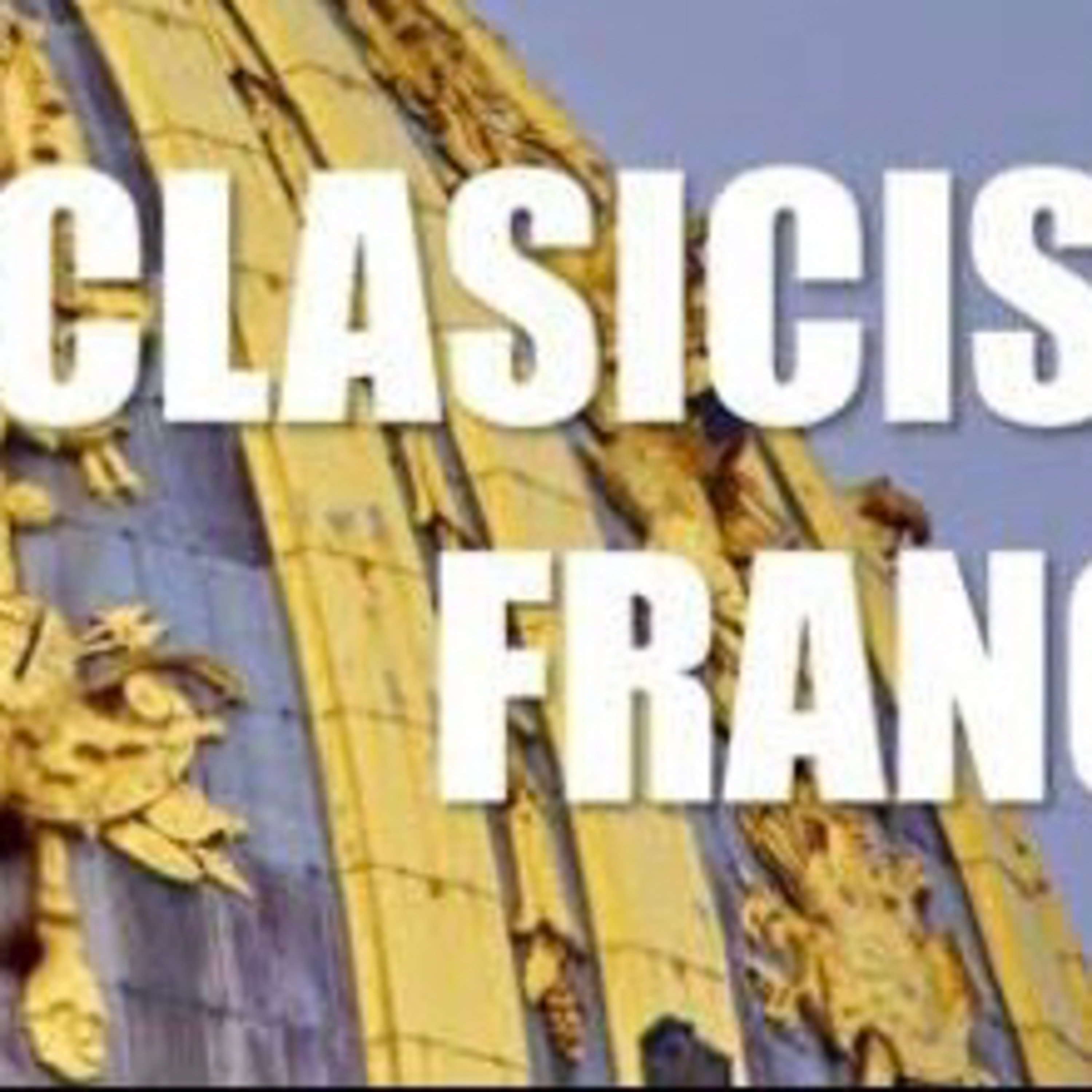 El clasicismo Francés episode artwork