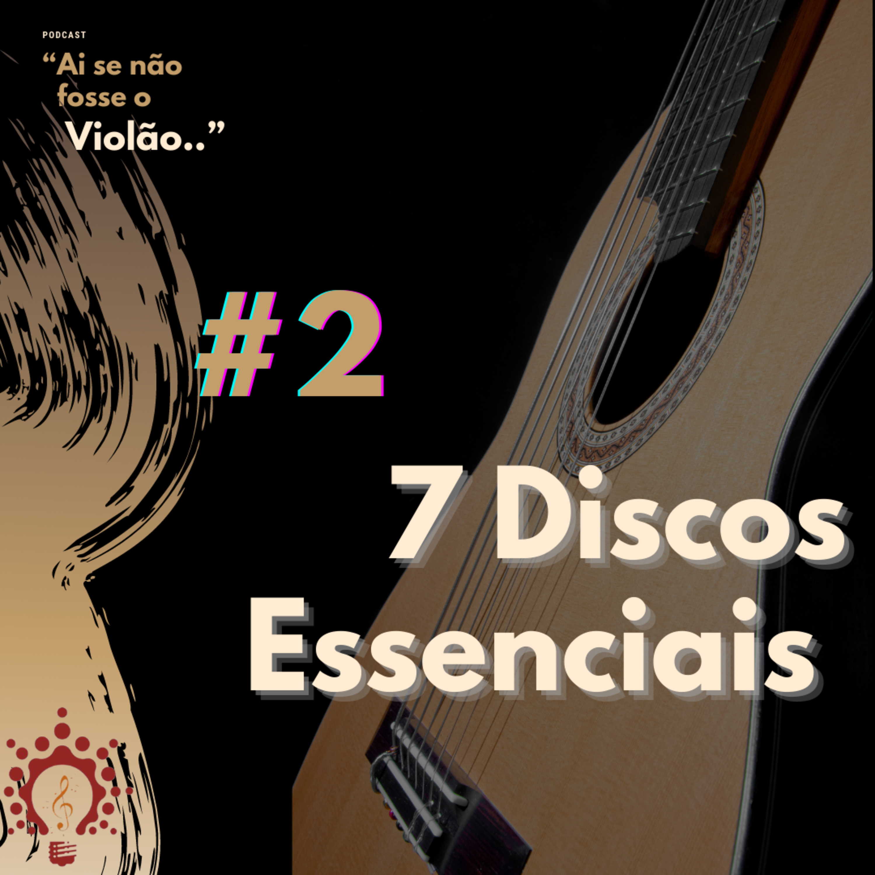 “Ai se não fosse o Violão...”