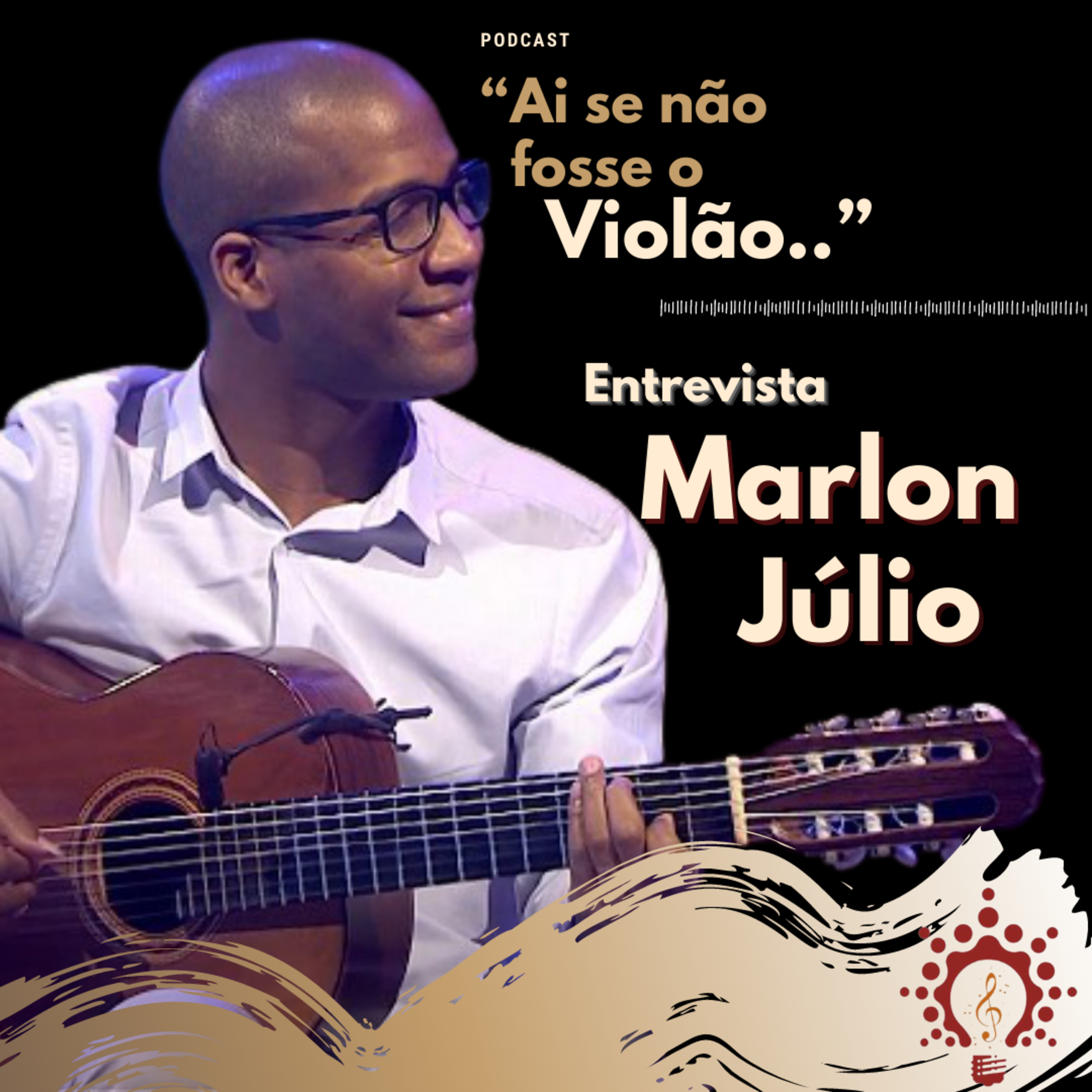 “Ai se não fosse o Violão...”