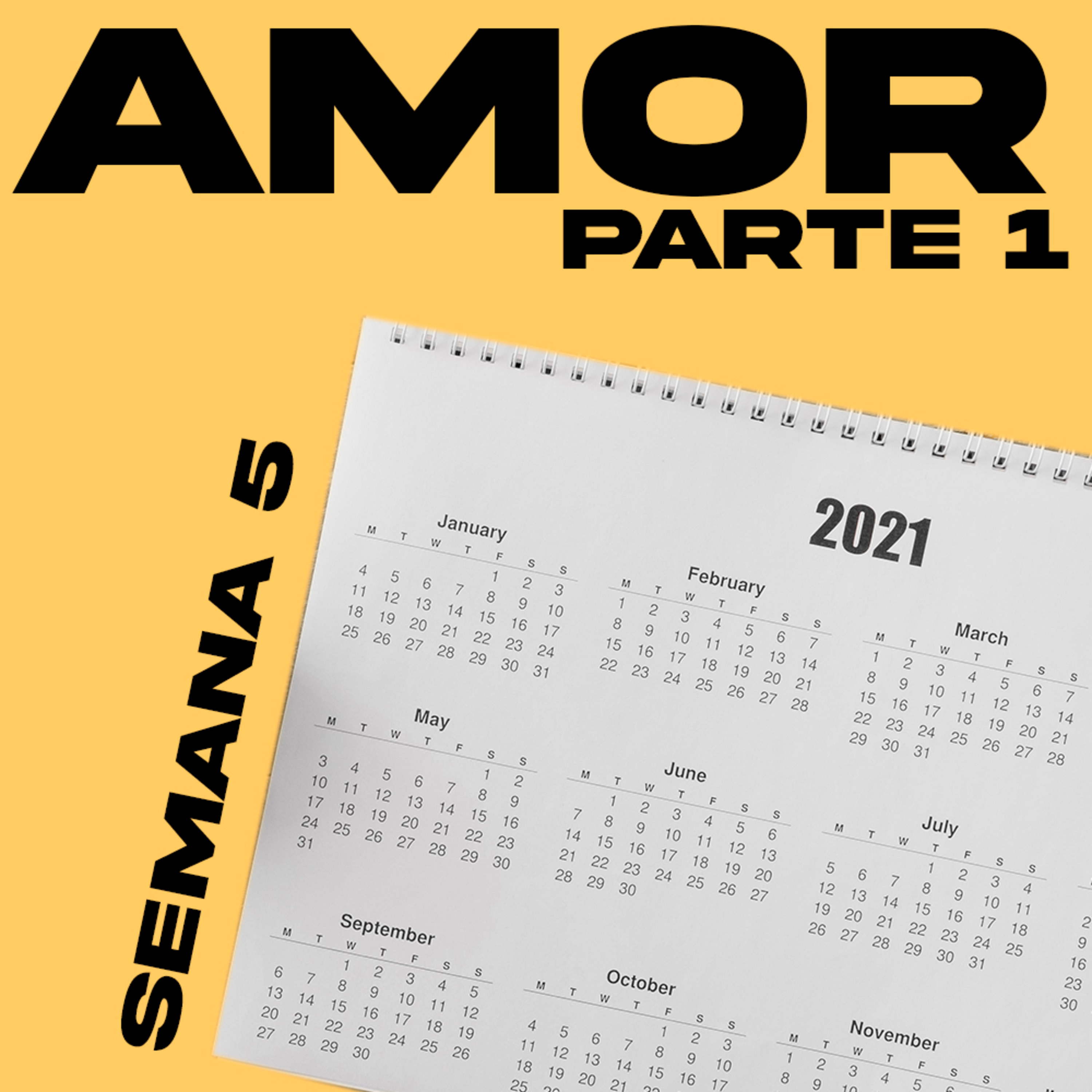 Amor parte 1 | Semana 5 episode artwork