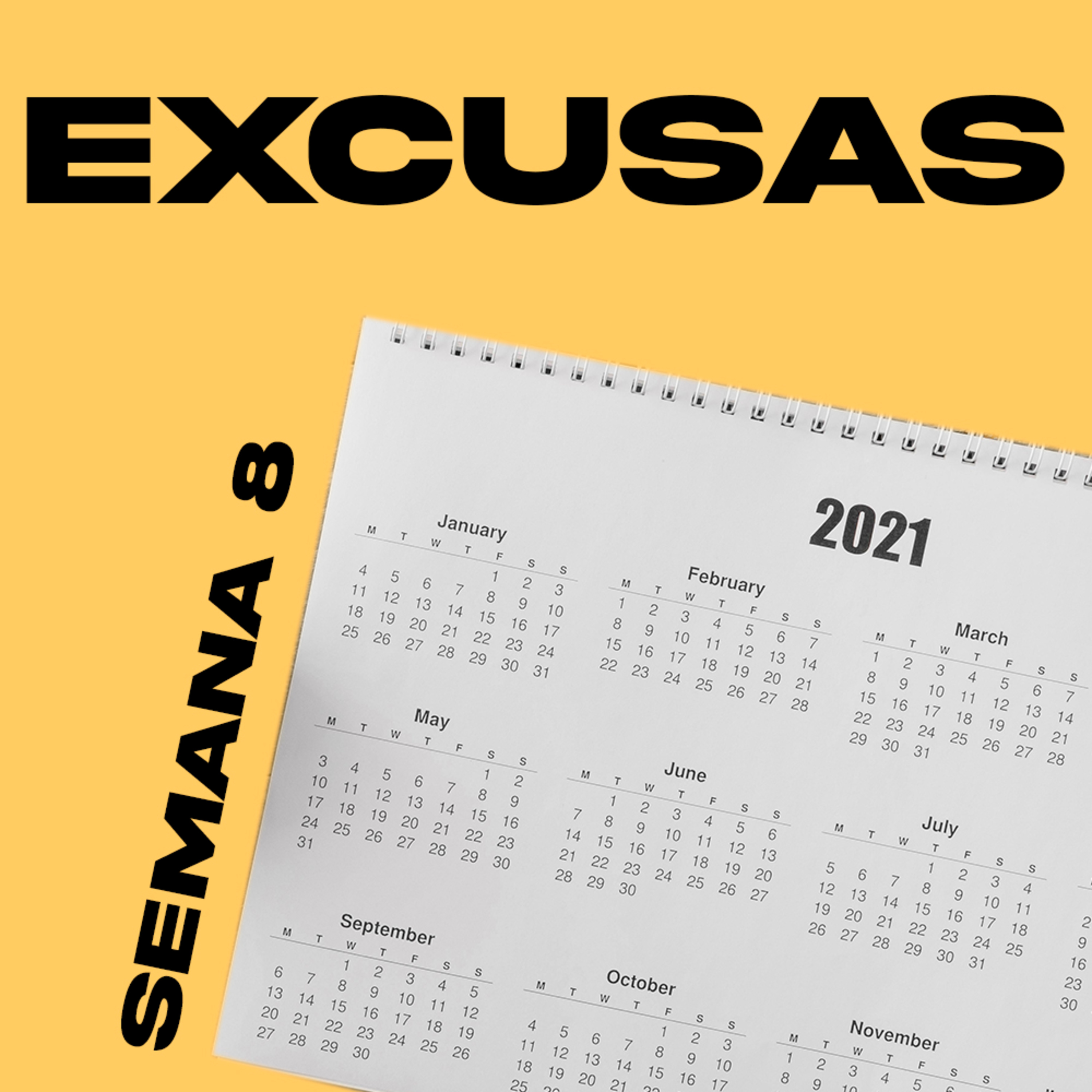 Excusas | Semana 8 episode artwork