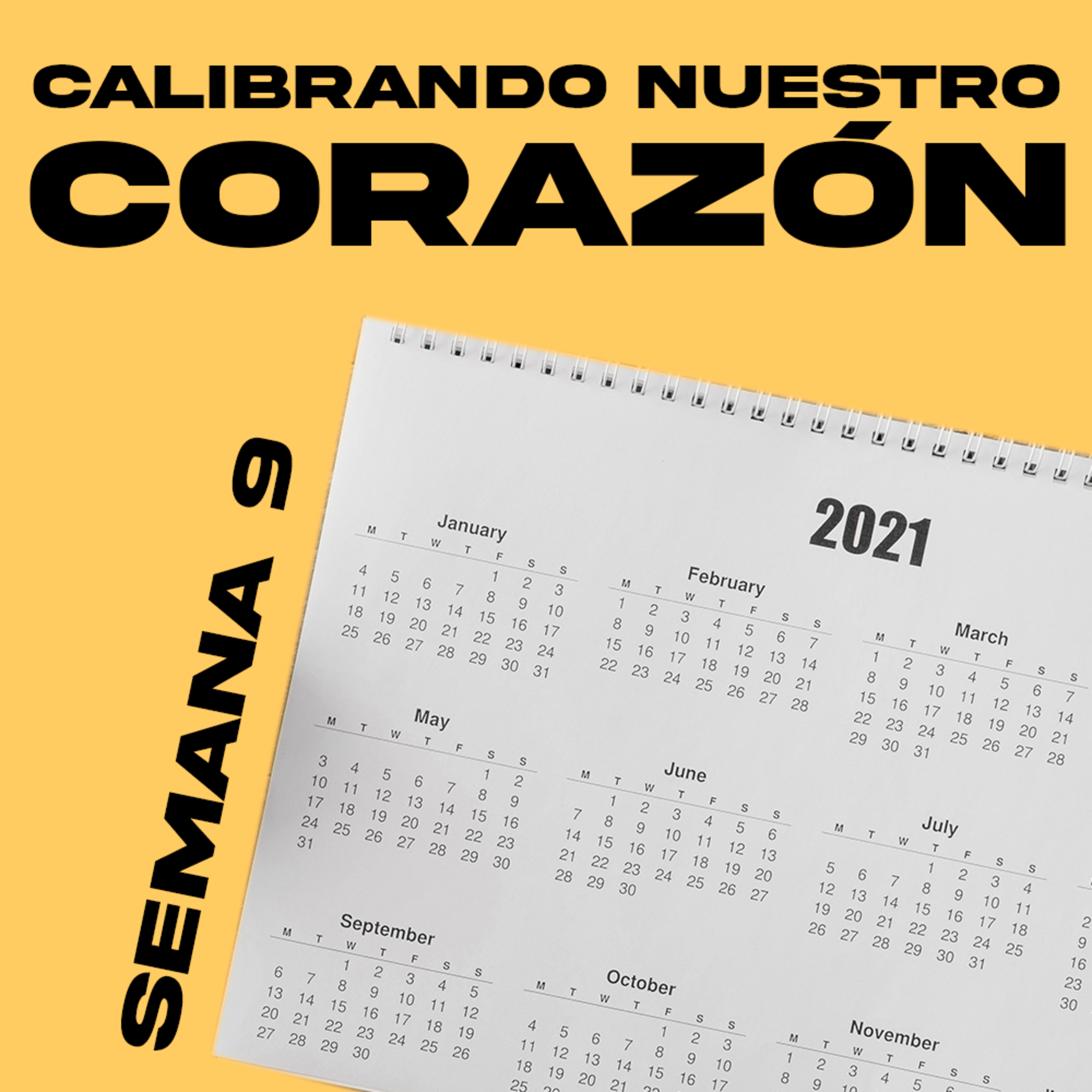 Calibrando nuestro corazón | Semana 9 episode artwork