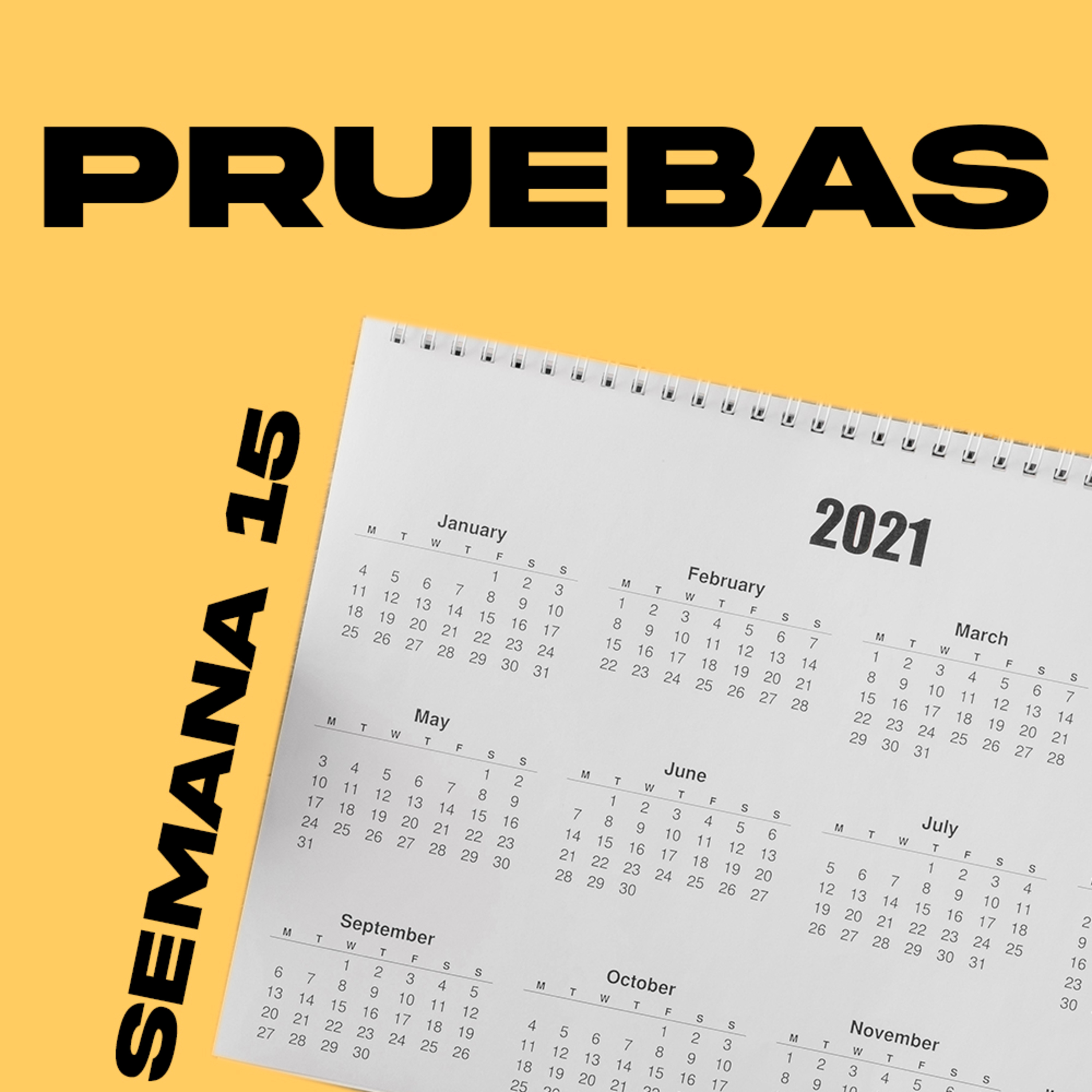 Pruebas | Semana 15 episode artwork