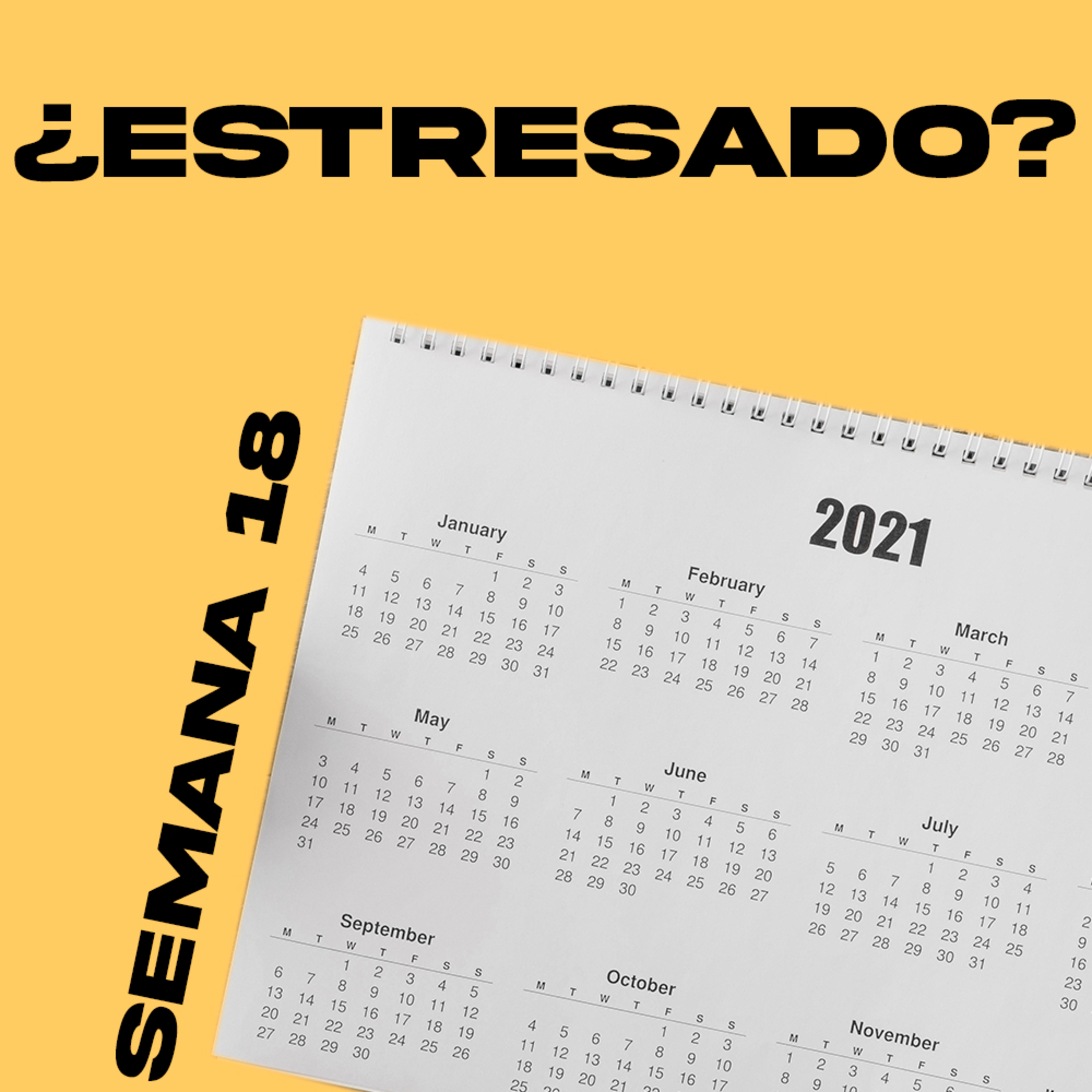 ¿Estresado? | Semana 18 episode artwork