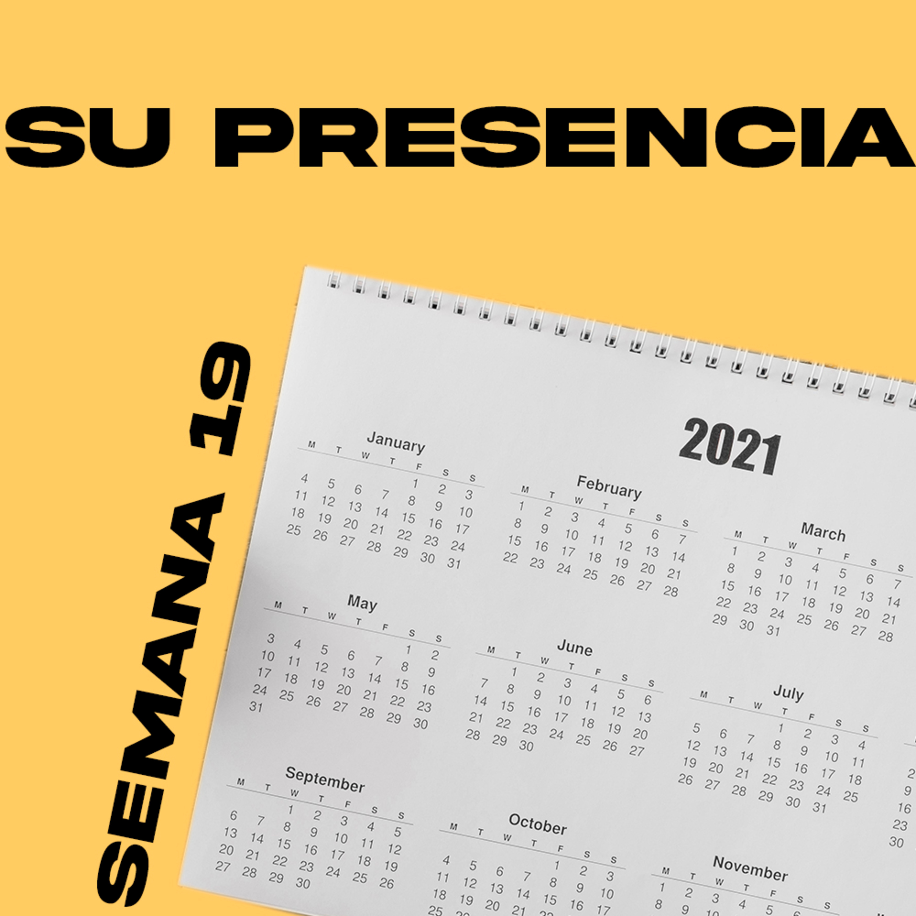 Su presencia | Semana 19 episode artwork